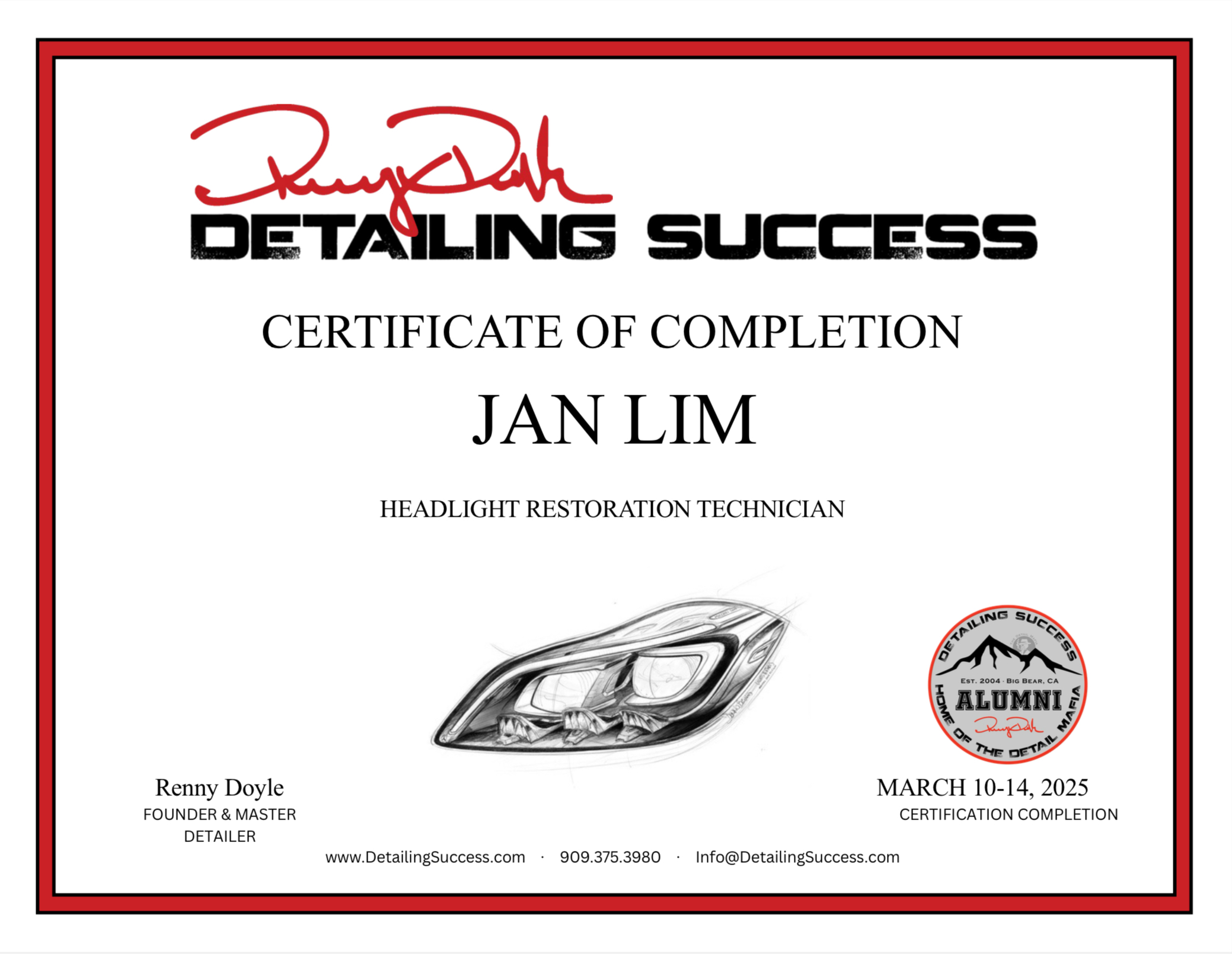 Certificate of Completion for Jan Lim as a Headlight Restoration Technician from Detailing Success, issued by Renny Doyle.