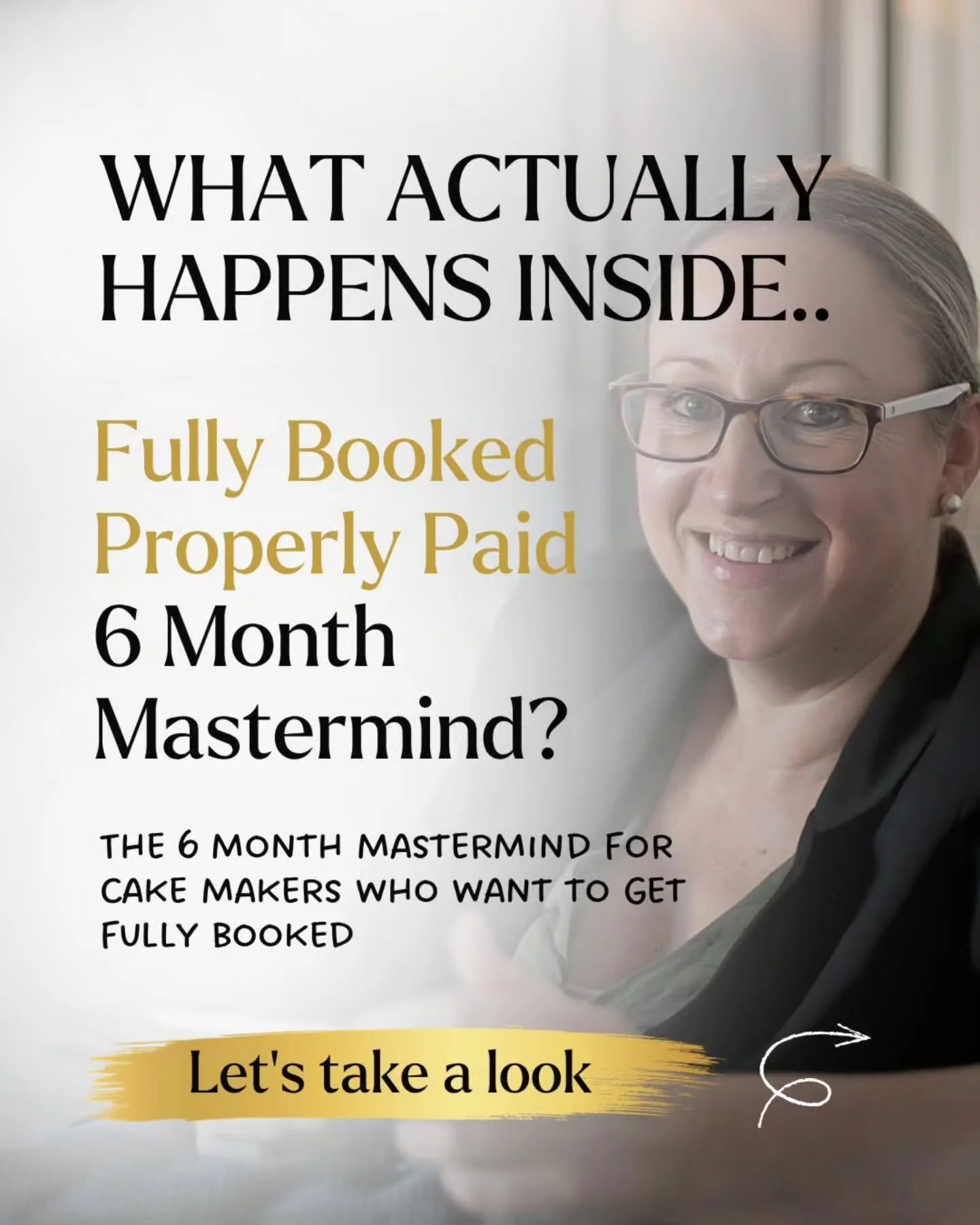 What actually happens inside the Fully Booked, Properly Paid 6 Month Mastermind?

Its 6 month working ON your cake business. 

This isn't 6 months of learning on your own, you will be guided, pushed to take action but also given the time to implement