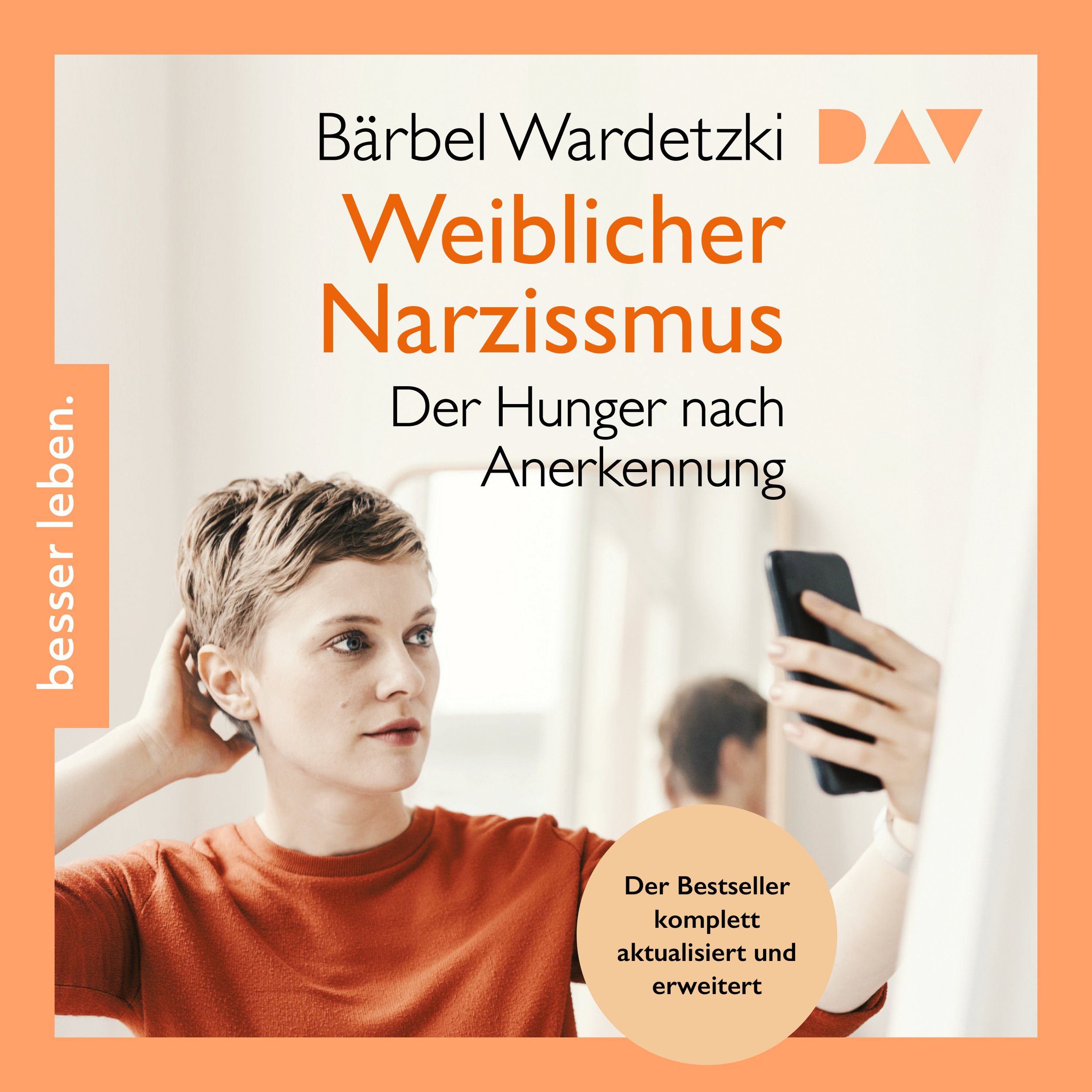 Hörbuchcover von Weiblicher Narzissmus – gesprochen von Janna Ambrosy, Sach-Hörbuch von Bärbel Wardetzki erschienen bei Deutscher Audio Verlag