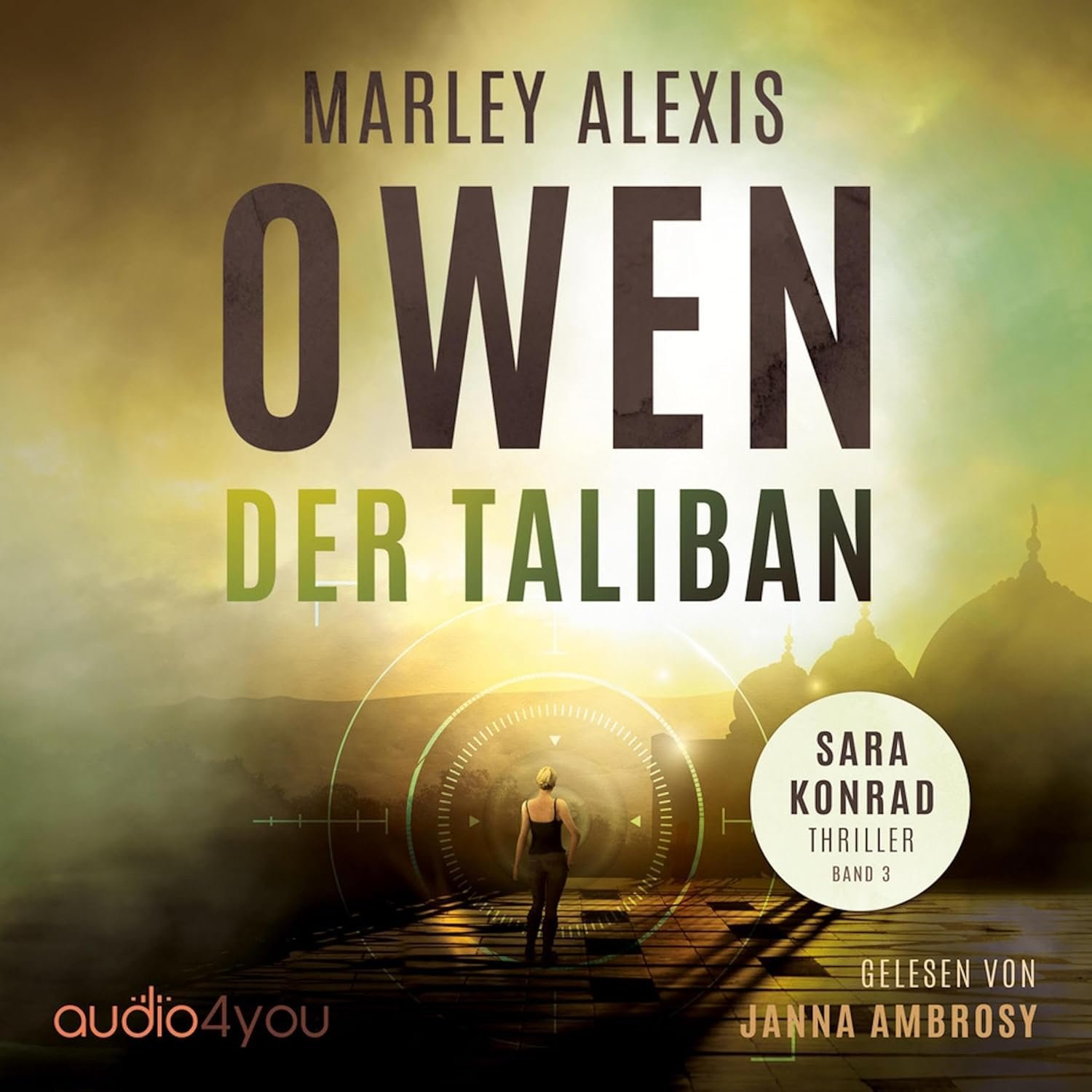 Hörbuchcover von Der Taliban – gesprochen von Janna Ambrosy, Thriller-Hörbuch von Marley Alexis Owen erschienen bei Audio4You