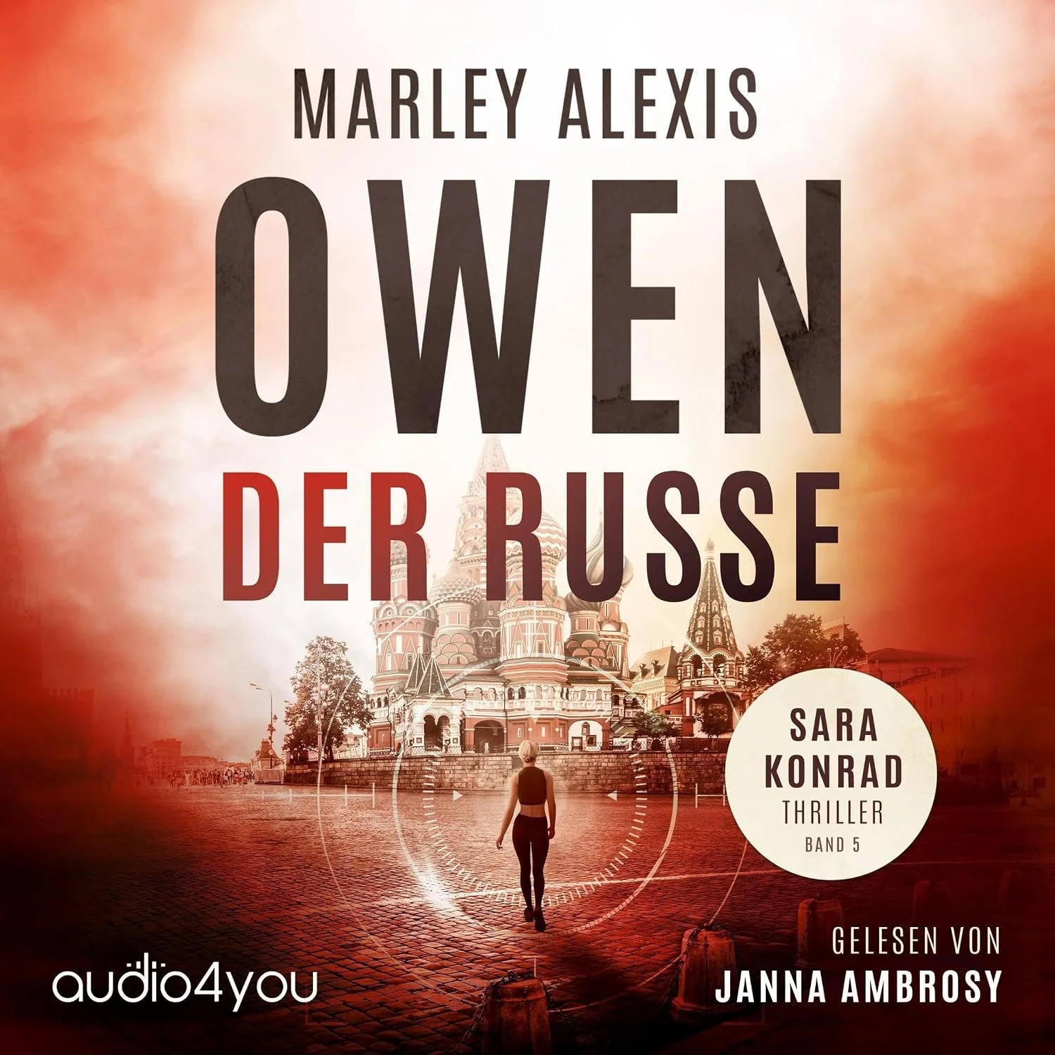 Hörbuchcover von Der Russe – gesprochen von Janna Ambrosy, Thriller-Hörbuch von Marley Alexis Owen erschienen bei Audio4You