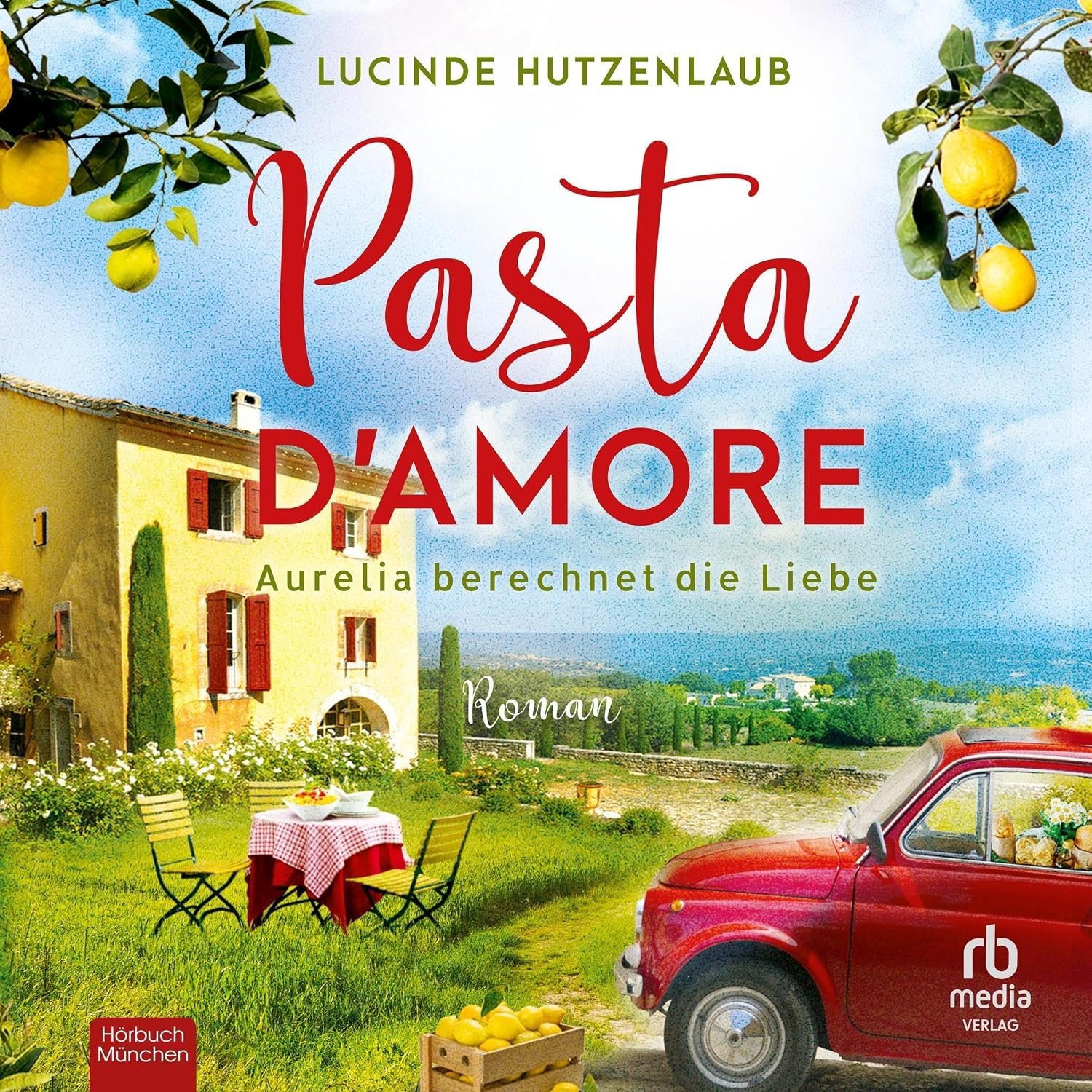 Hörbuchcover von Pasta d'amore – gesprochen von Janna Ambrosy, Hörbuch von Lucinde Hutzenlaub erschienen bei RBMedia