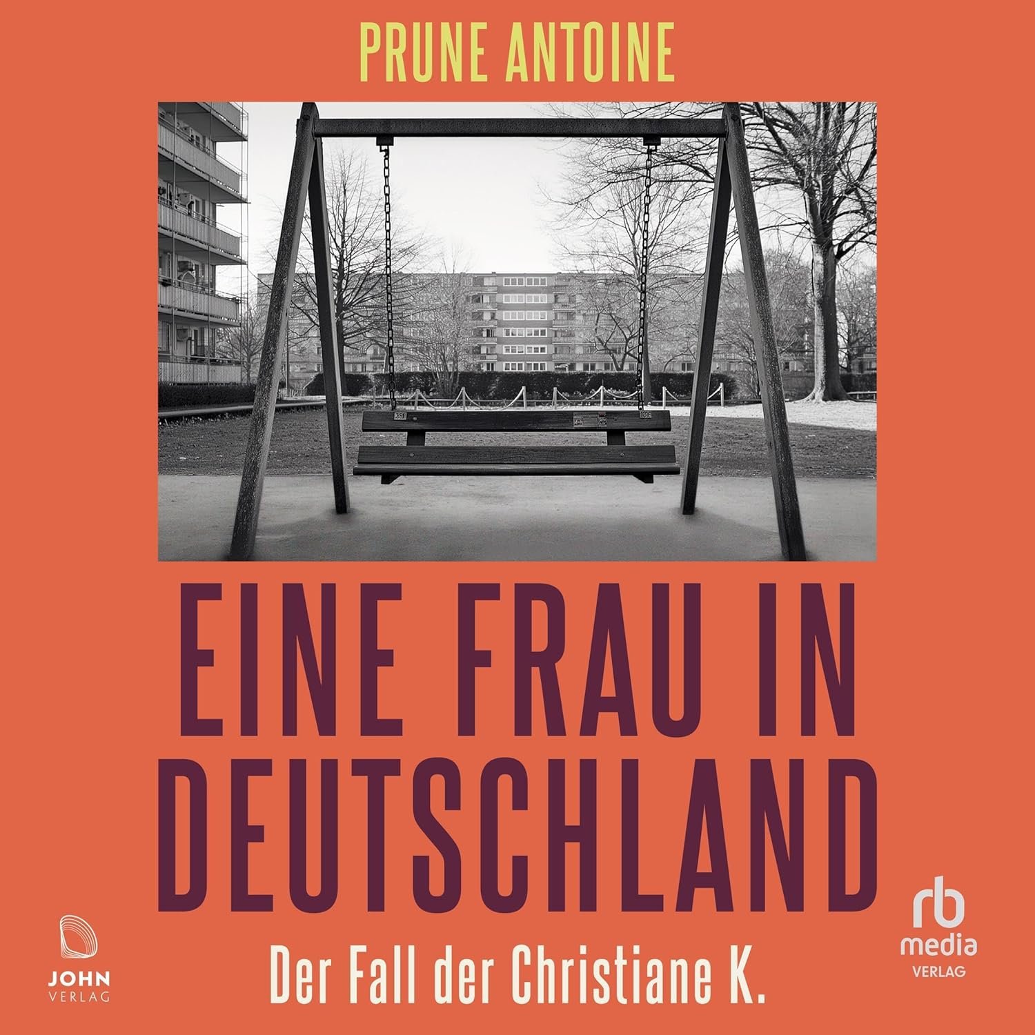 Hörbuchcover von Eine Frau in Deutschland – gesprochen von Janna Ambrosy, Sach-Hörbuch von Prune Antoine erschienen bei RBMedia