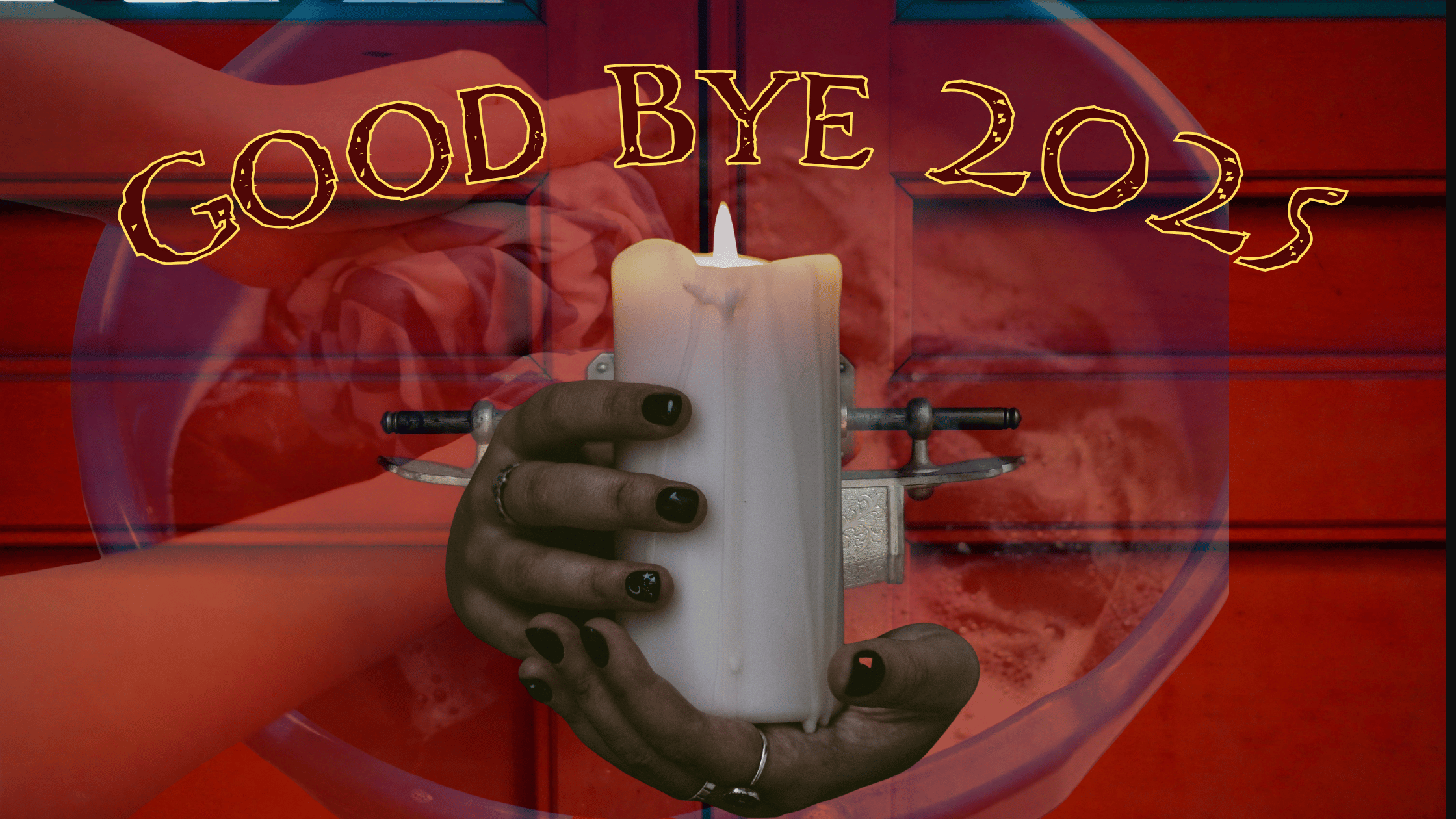Good Bye 2025 New Year cleansing graphic with hands holding a white candle in front of a red door.