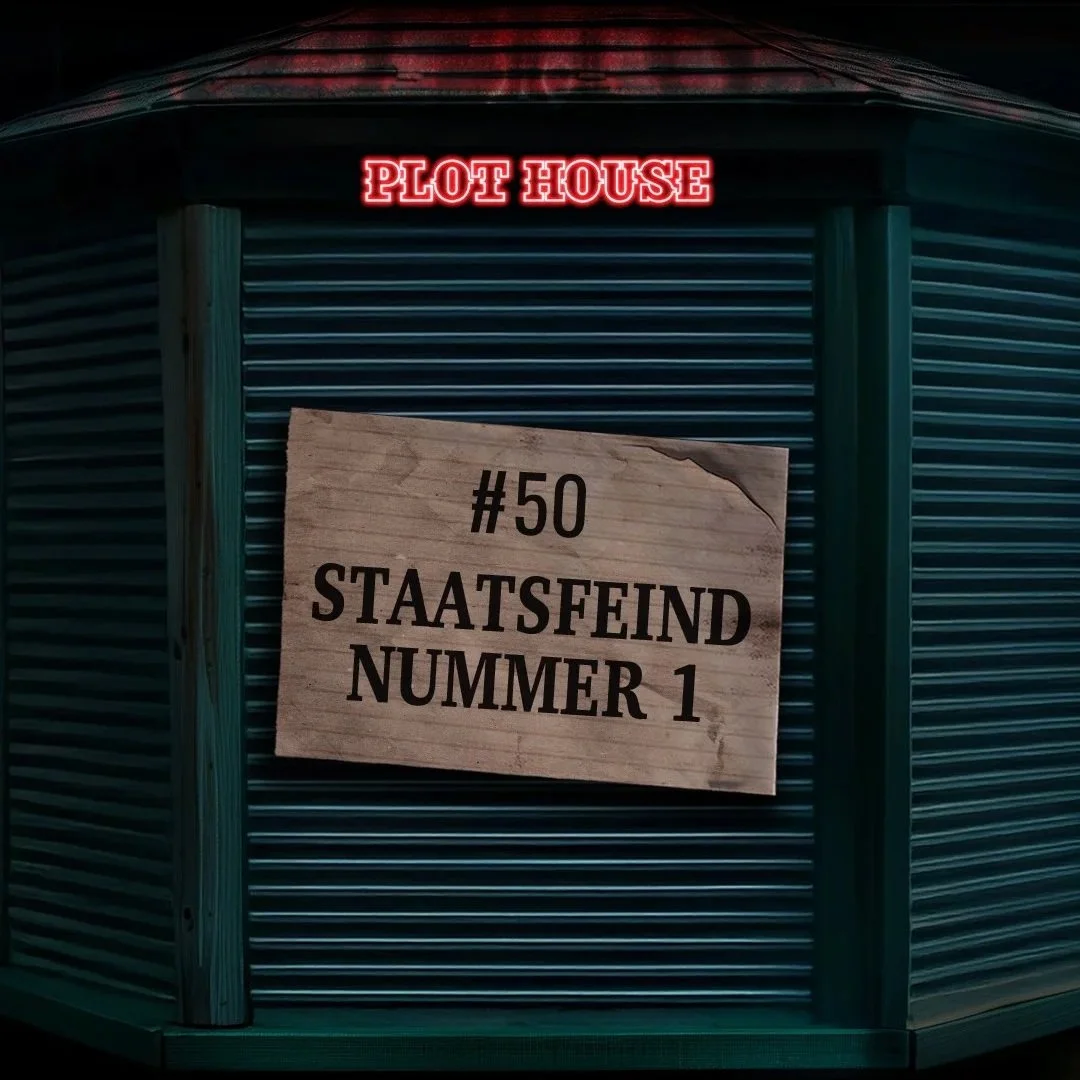 #50 - Staatsfeind Nummer 1