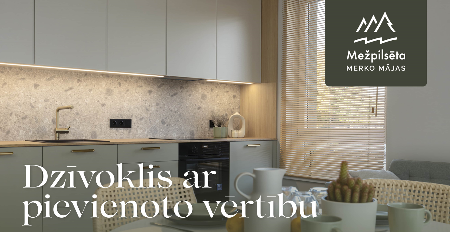 Noteikumi akcijai “Dzīvoklis ar pievienoto vērtību” projektā “Mežpilsēta”
