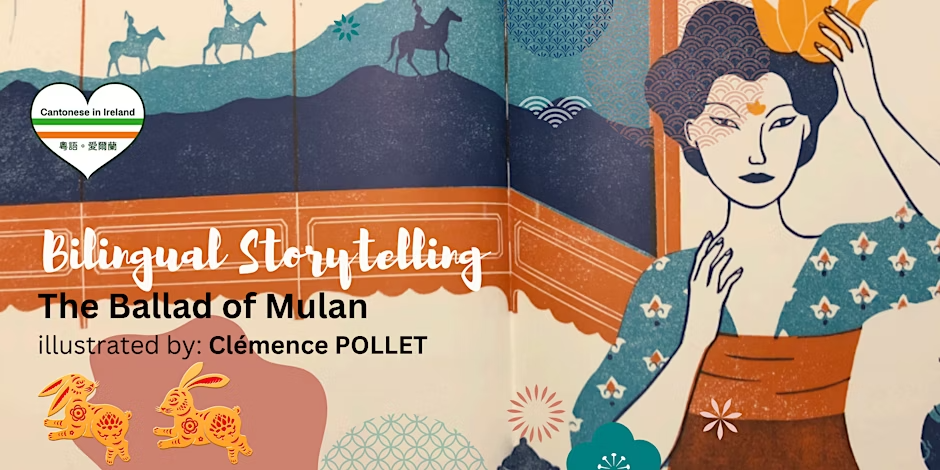 Online Bilingual Story in Cantonese &amp; English: The Ballad of Mulan