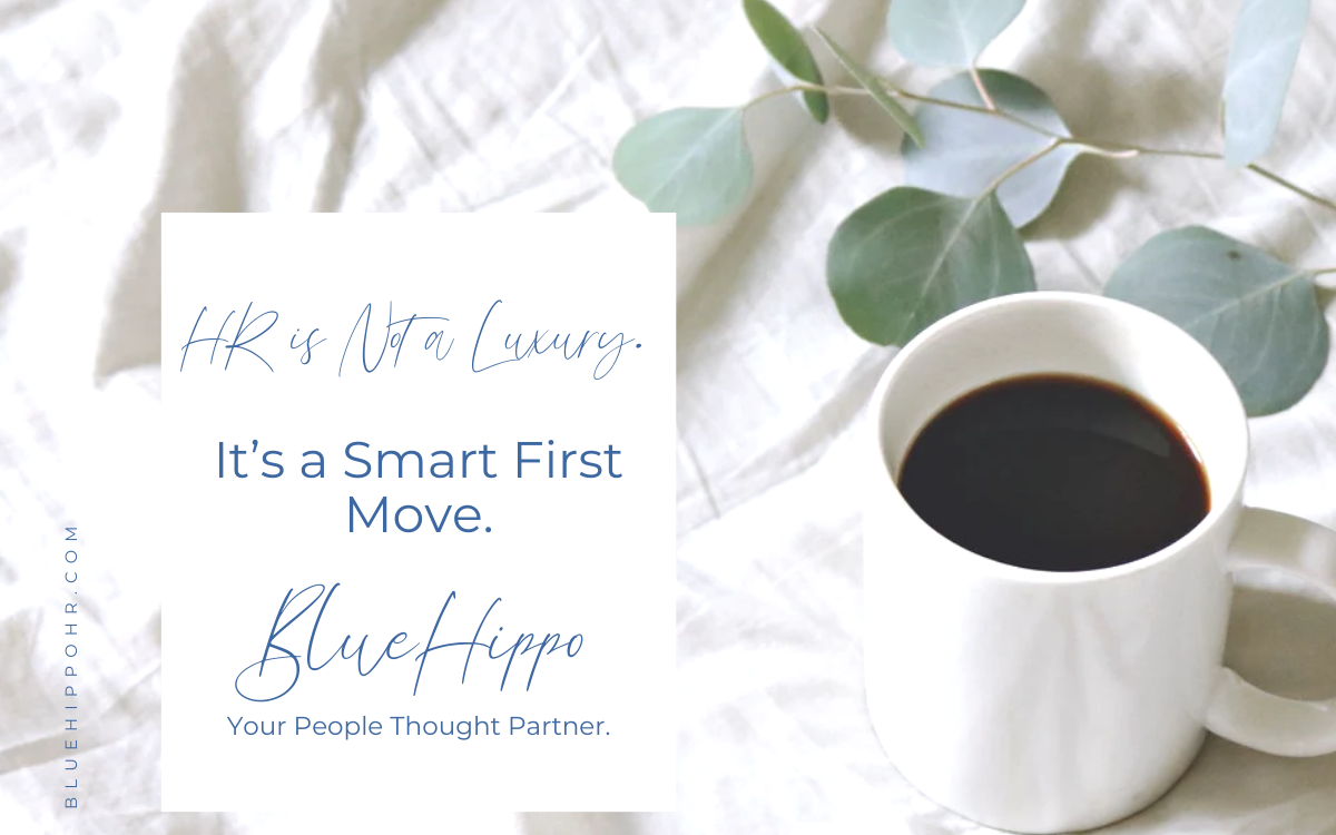 HR is Not a Luxury. It’s a Smart First Move.