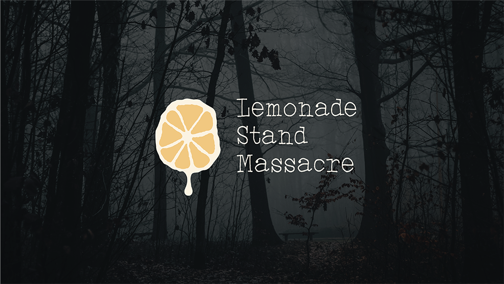 Lemonade Stand Massacre