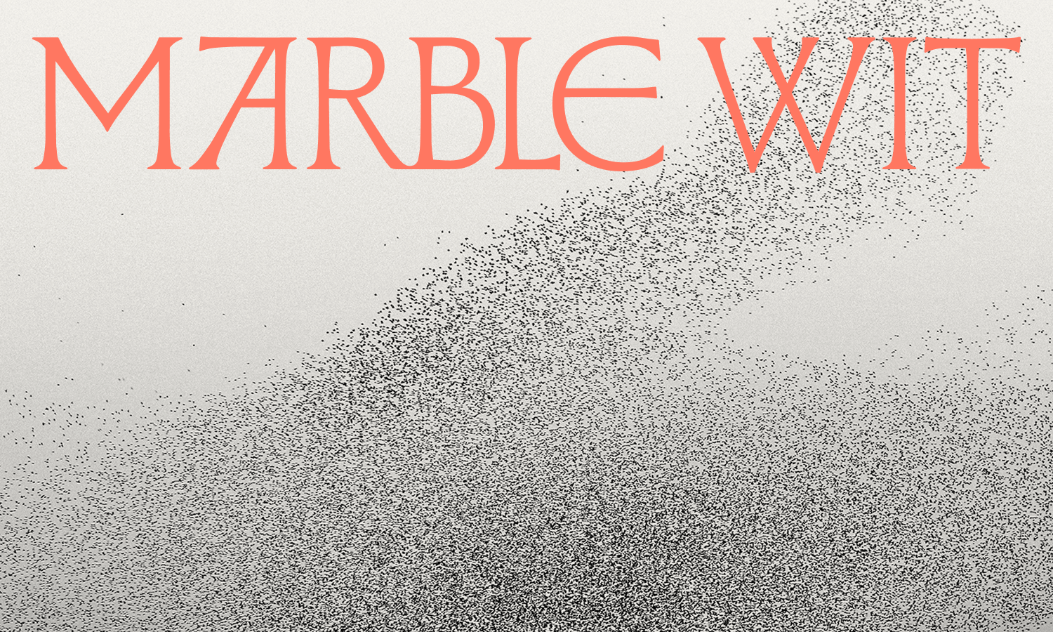 Marble Wit