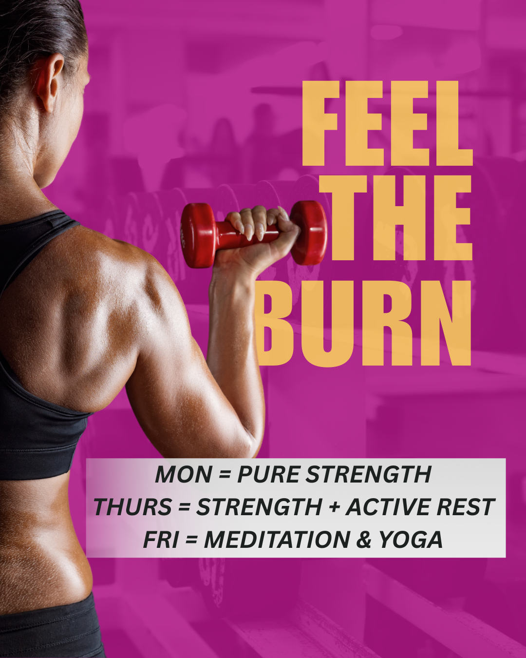 A woman lifting a red dumbbell in a gym with the text 'Feel the Burn' and a workout schedule for Monday, Thursday, and Friday.
