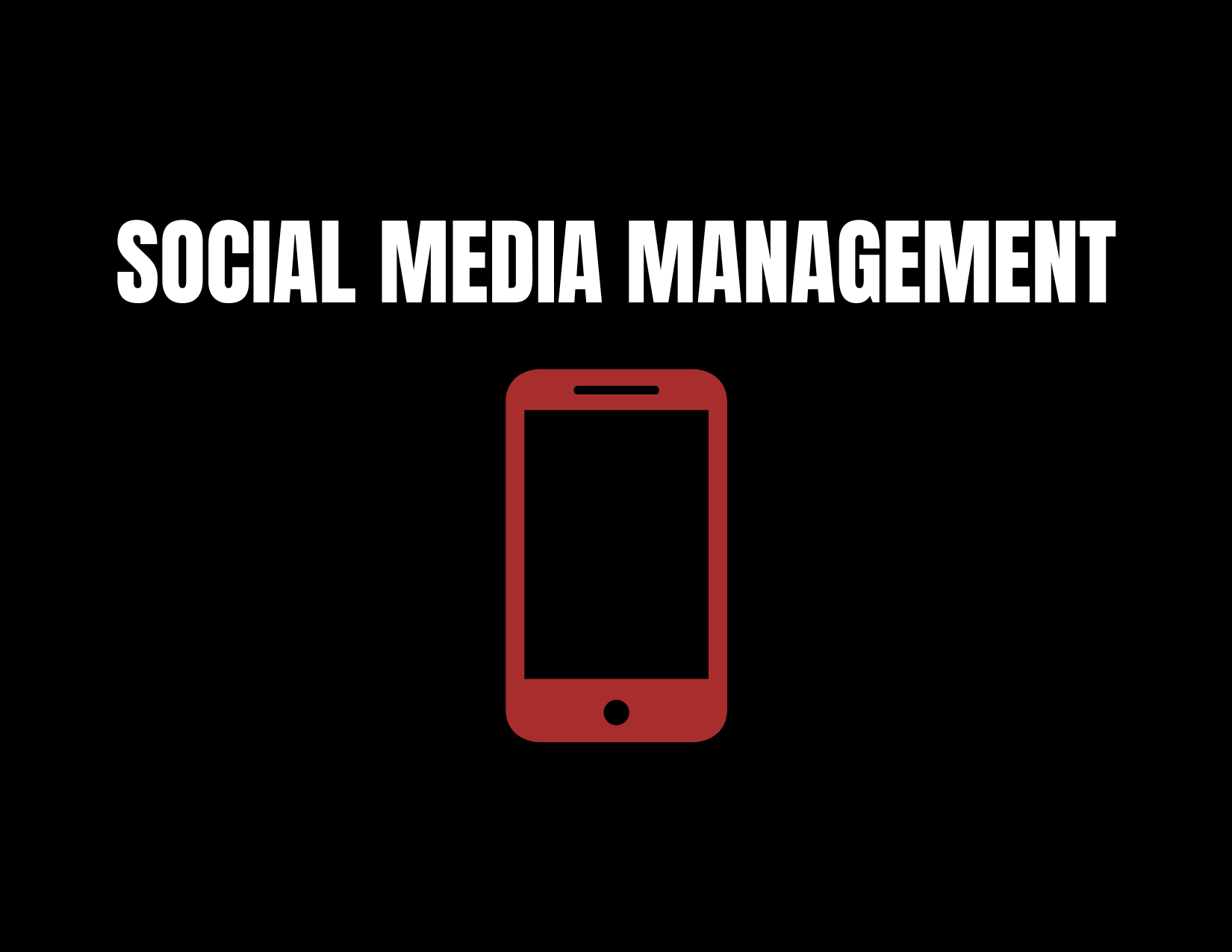 SOCIAL MEDIA MANAGEMENT