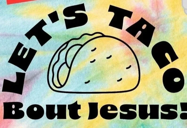 Tacos & Tye Dye- Youth Event