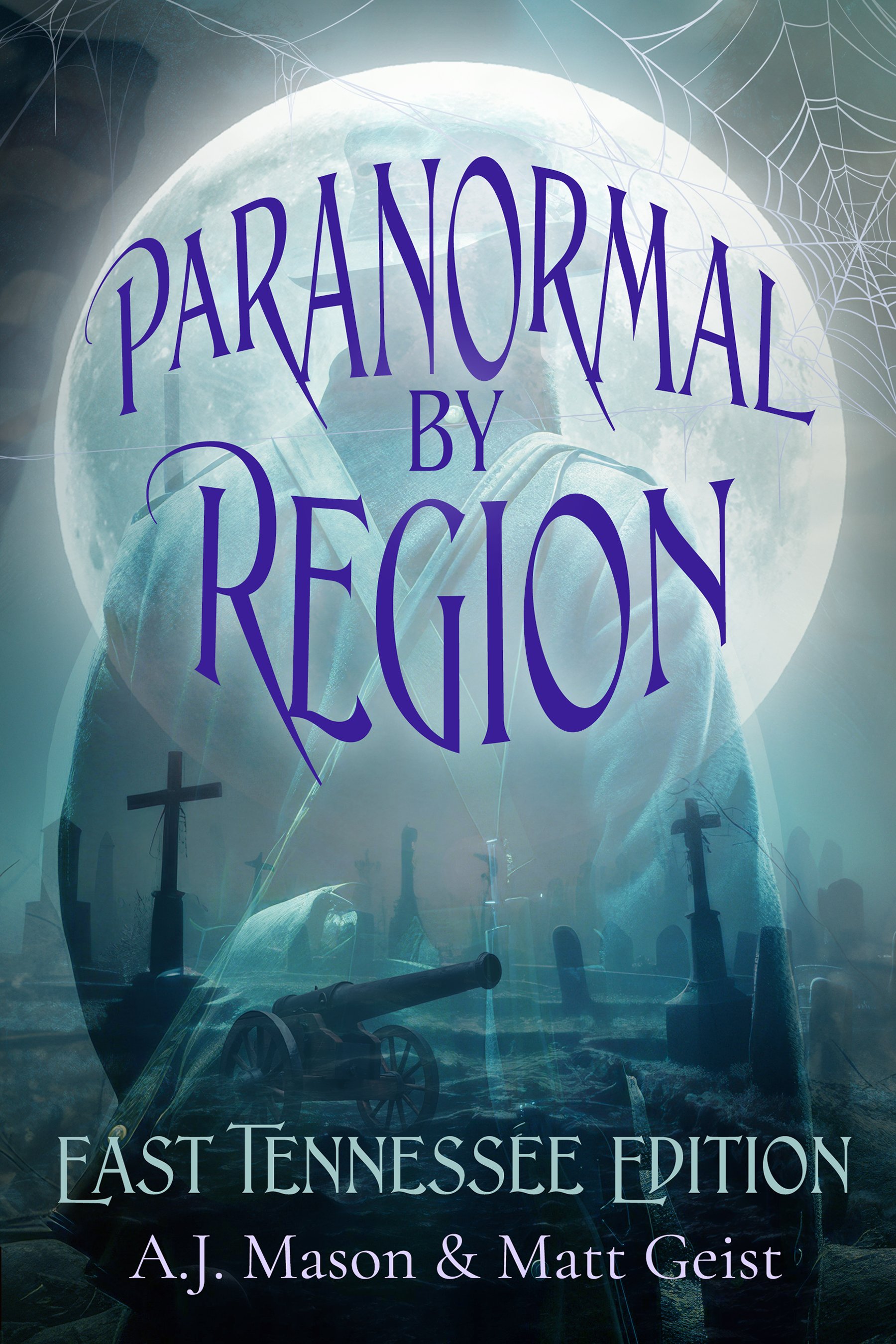 high res Paranormal by Region East Tennessee Edition copy.jpg