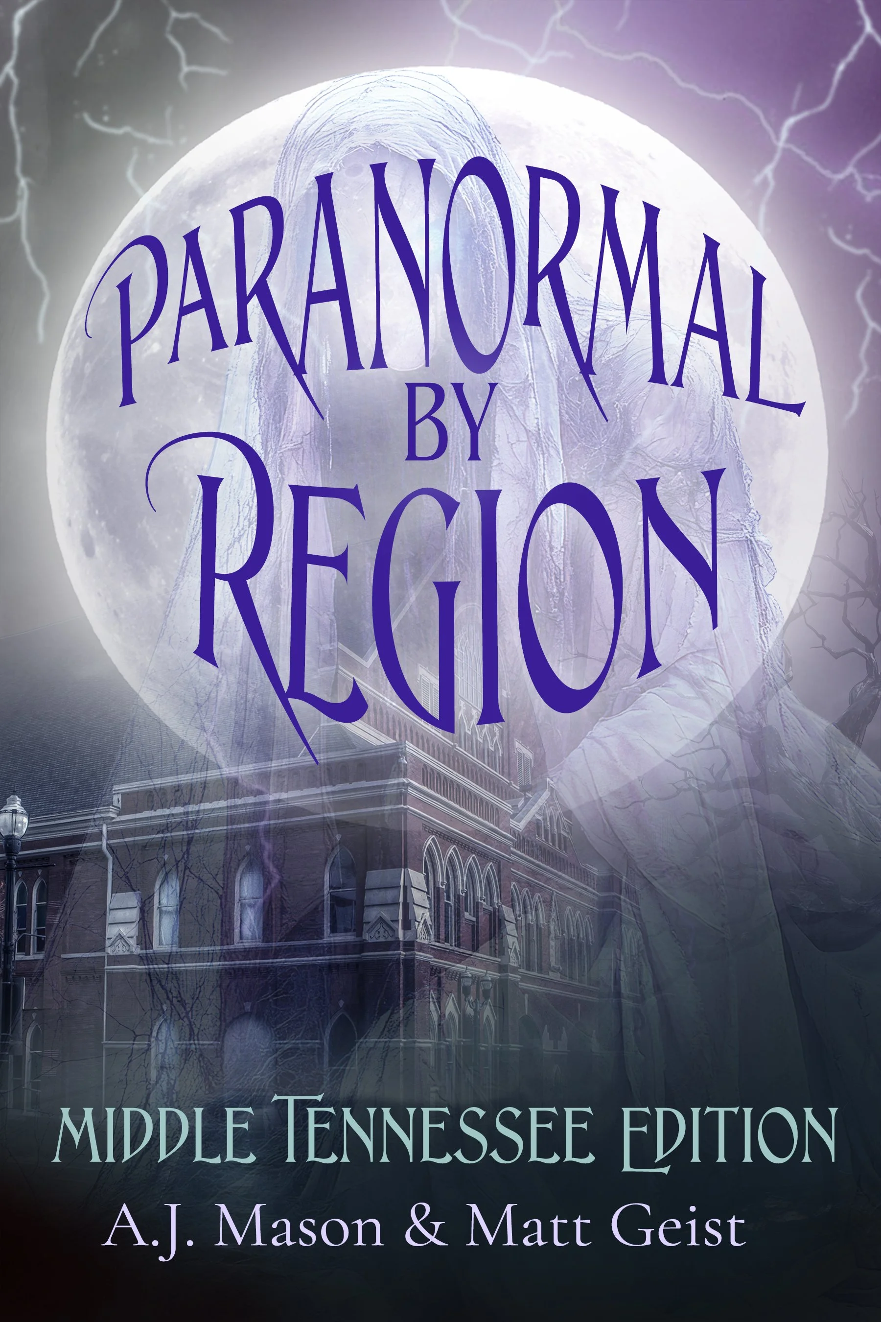 Paranormal By Region Middle TN Edition