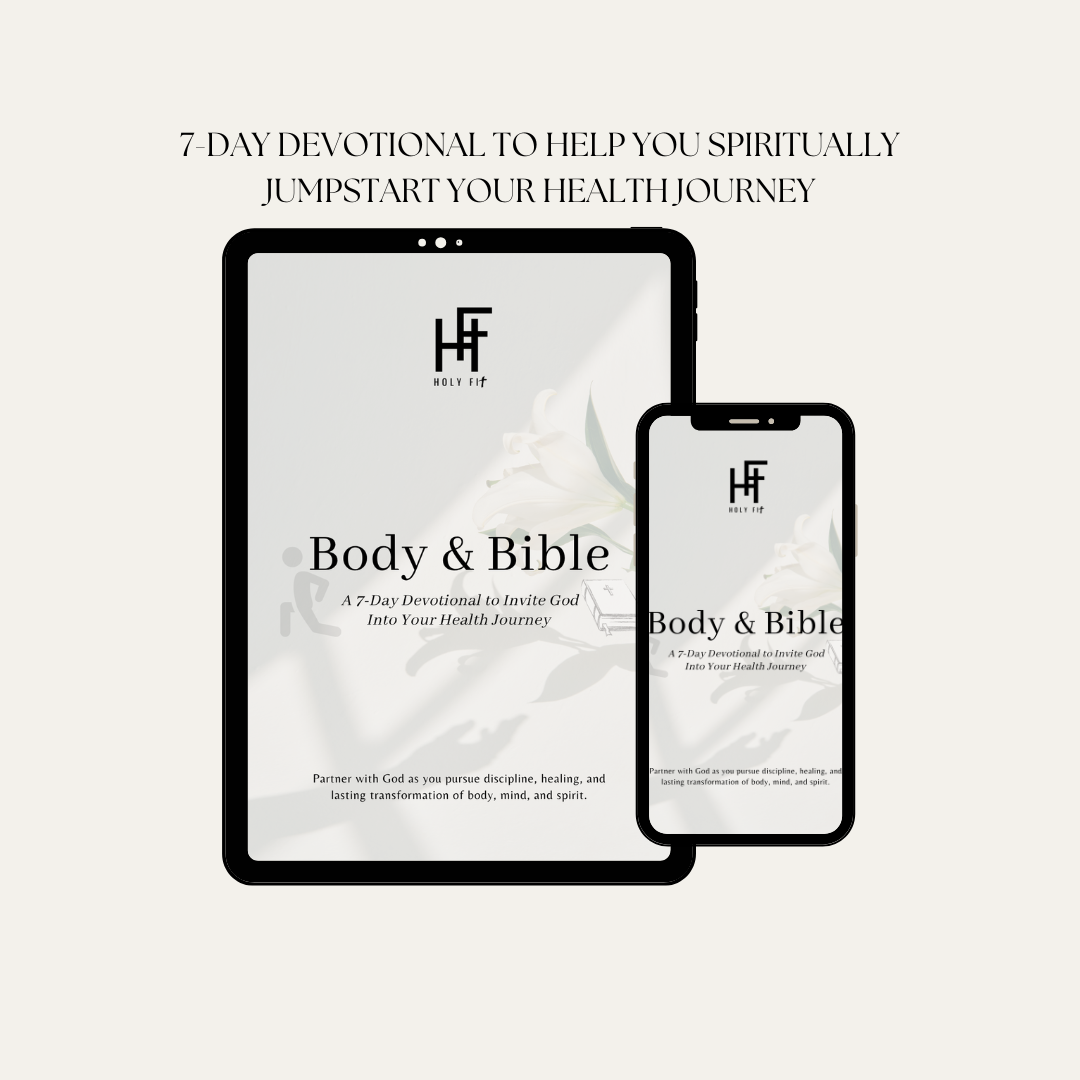 Body & Bible A 7-Day Devotional for Faith & Fitness