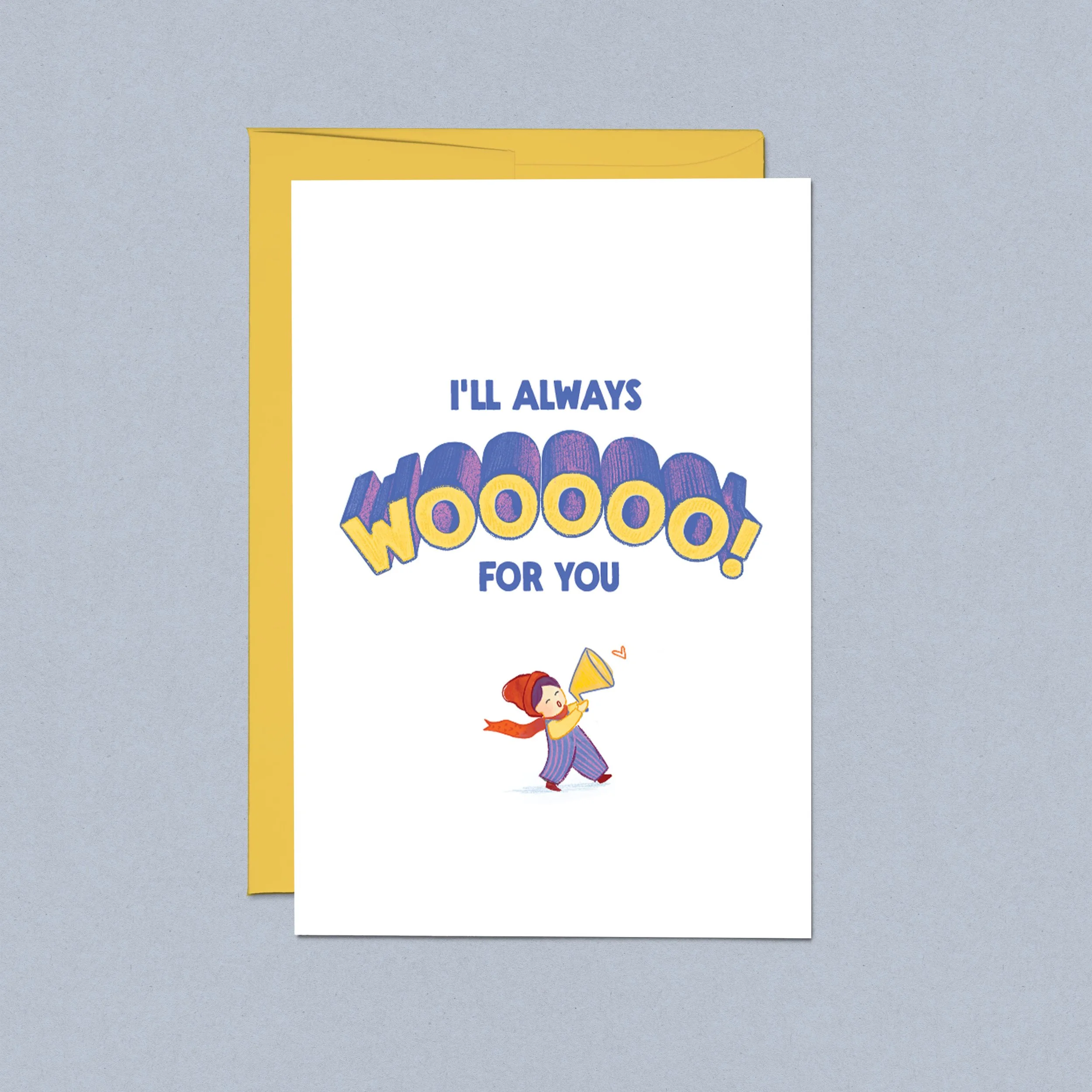 I'll always WOOOO for you