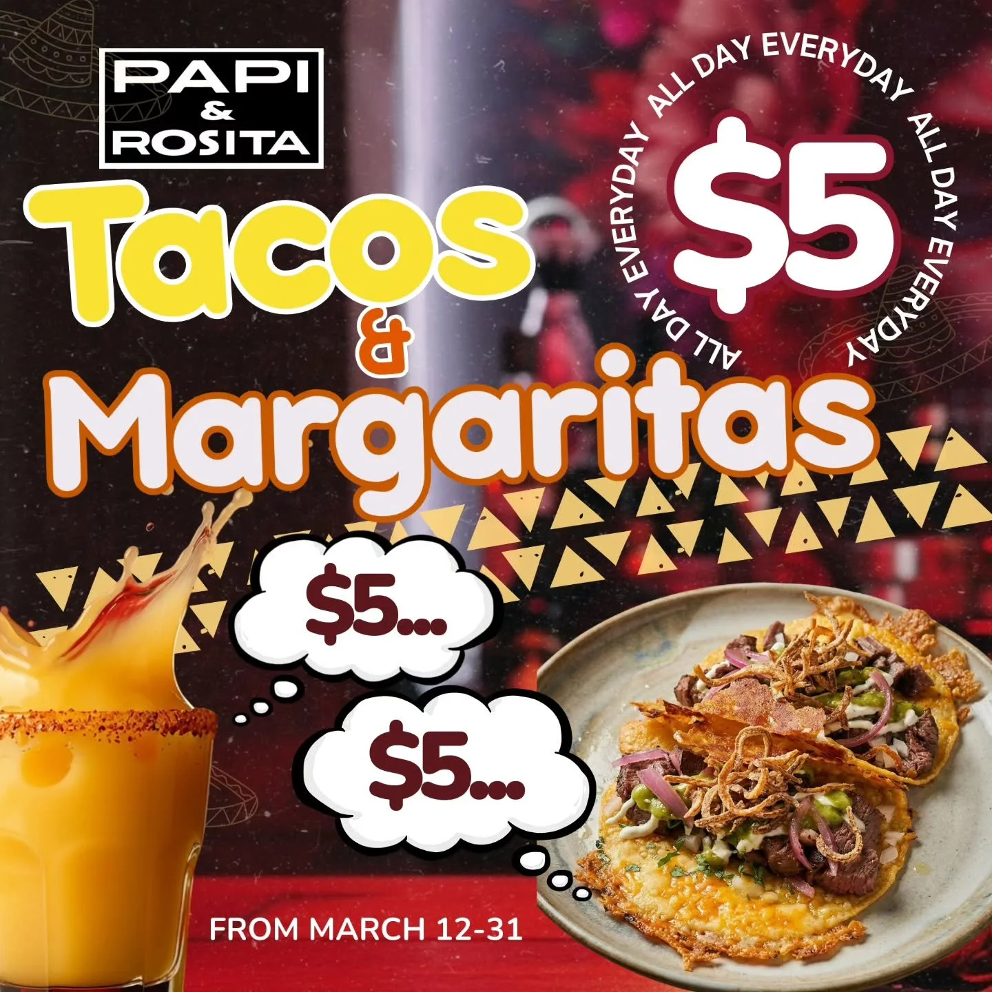 Tacos &amp; Margs just hit different 🌮🍹

$5 ALL DAY, EVERYDAY from March 12&ndash;31. See you at Papi &amp; Rosita 😉
