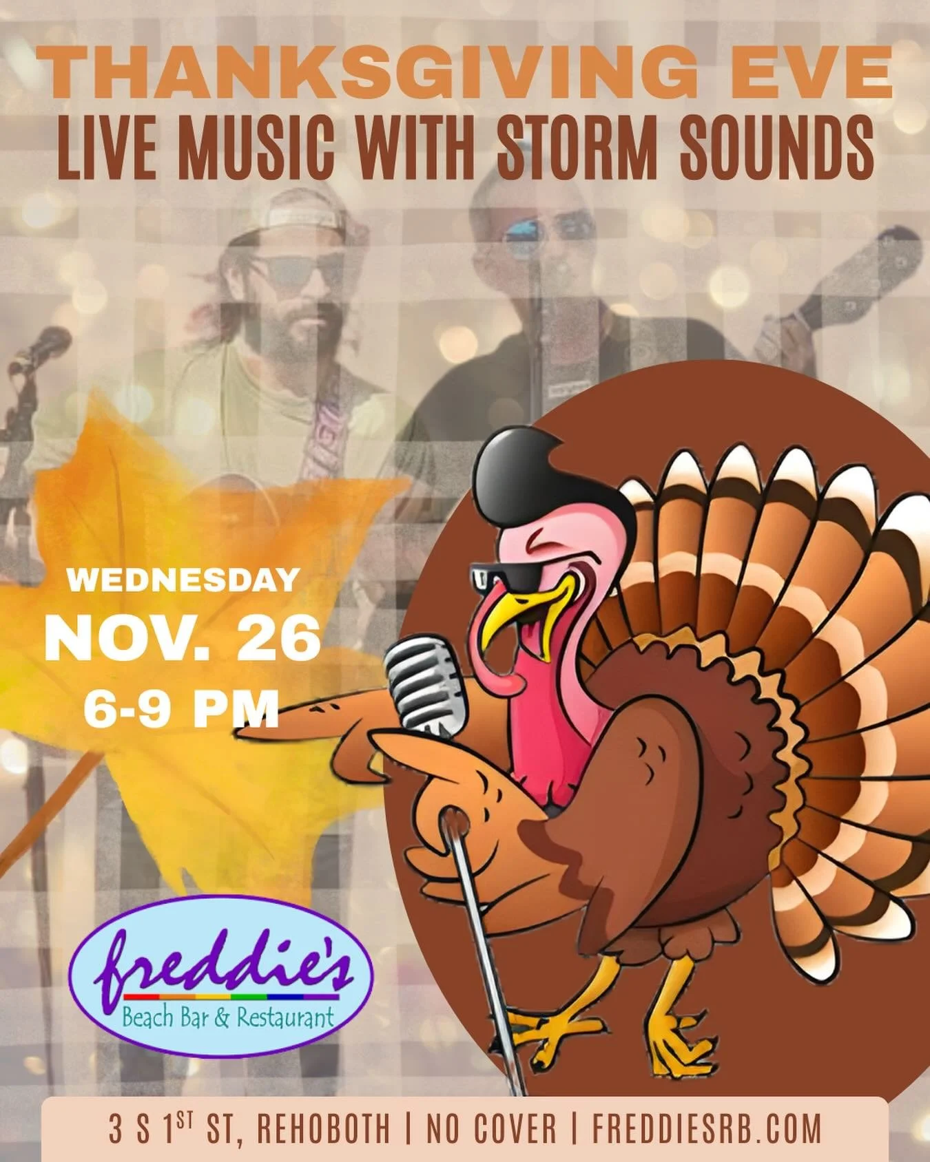 Before the turkey&hellip; comes the tunes. 🦃🎵
Celebrate Thanksgiving Eve with live music by Storm Sounds at Freddie&rsquo;s, THIS Wednesday from 6&ndash;9 PM! 💜

#rehoboth #rehobothbeach #delaware #lewes #deweybeach #thanksgivingeve