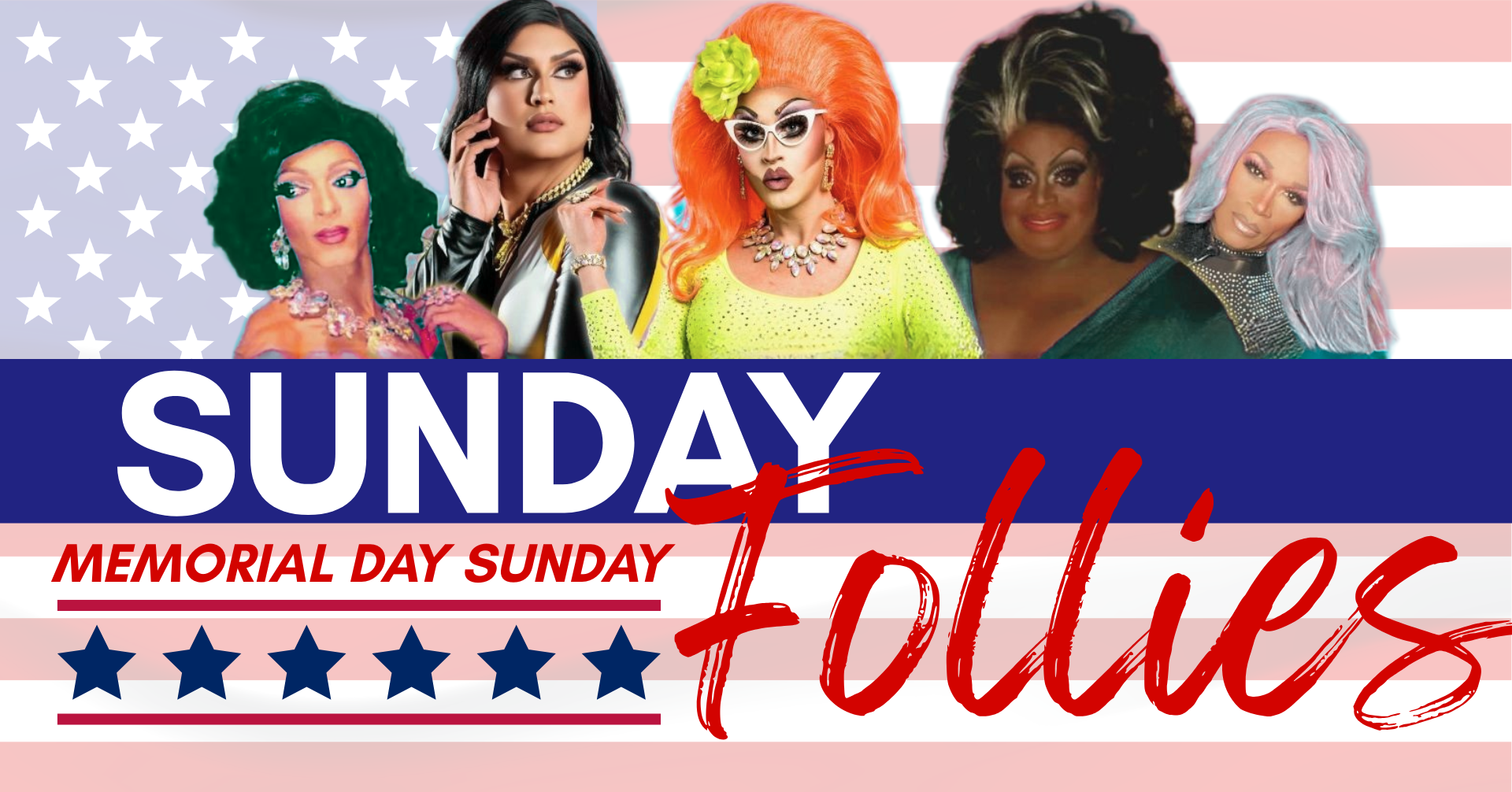 Memorial Day Weekend Drag Show on Sunday