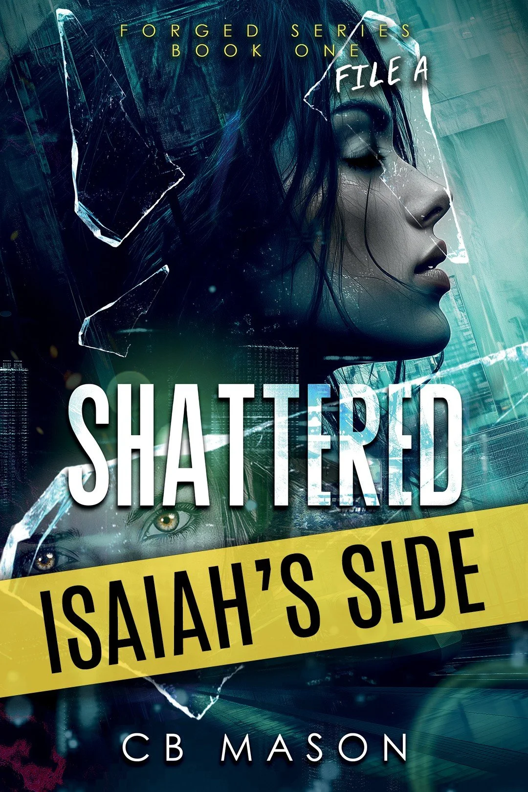 Cover of Shattered: Isaiah's Side