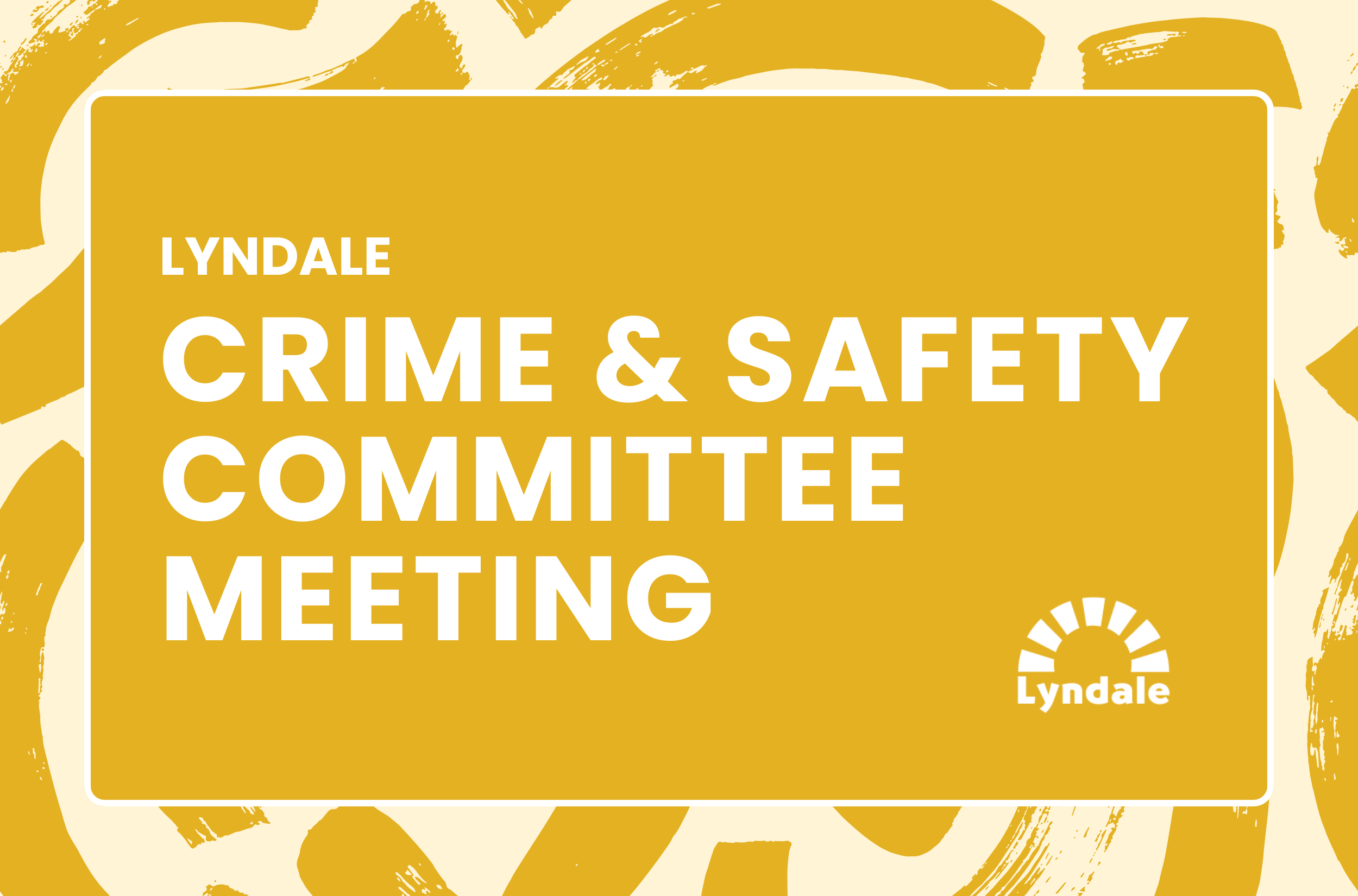 Crime & Safety Committee Meeting