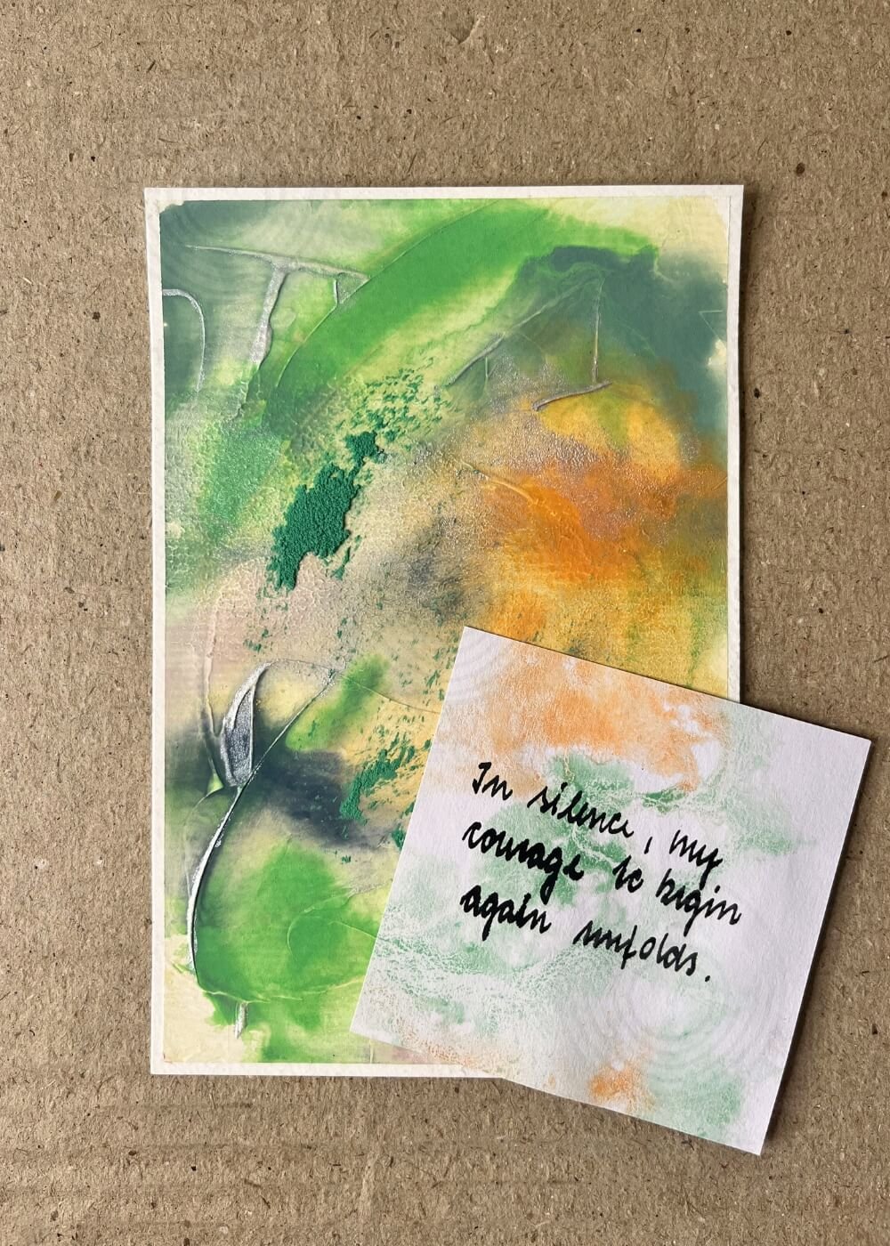 Abstract painting The beginning glows within me with handwritten affirmation card: ‘In silence, my courage to begin again unfolds.
