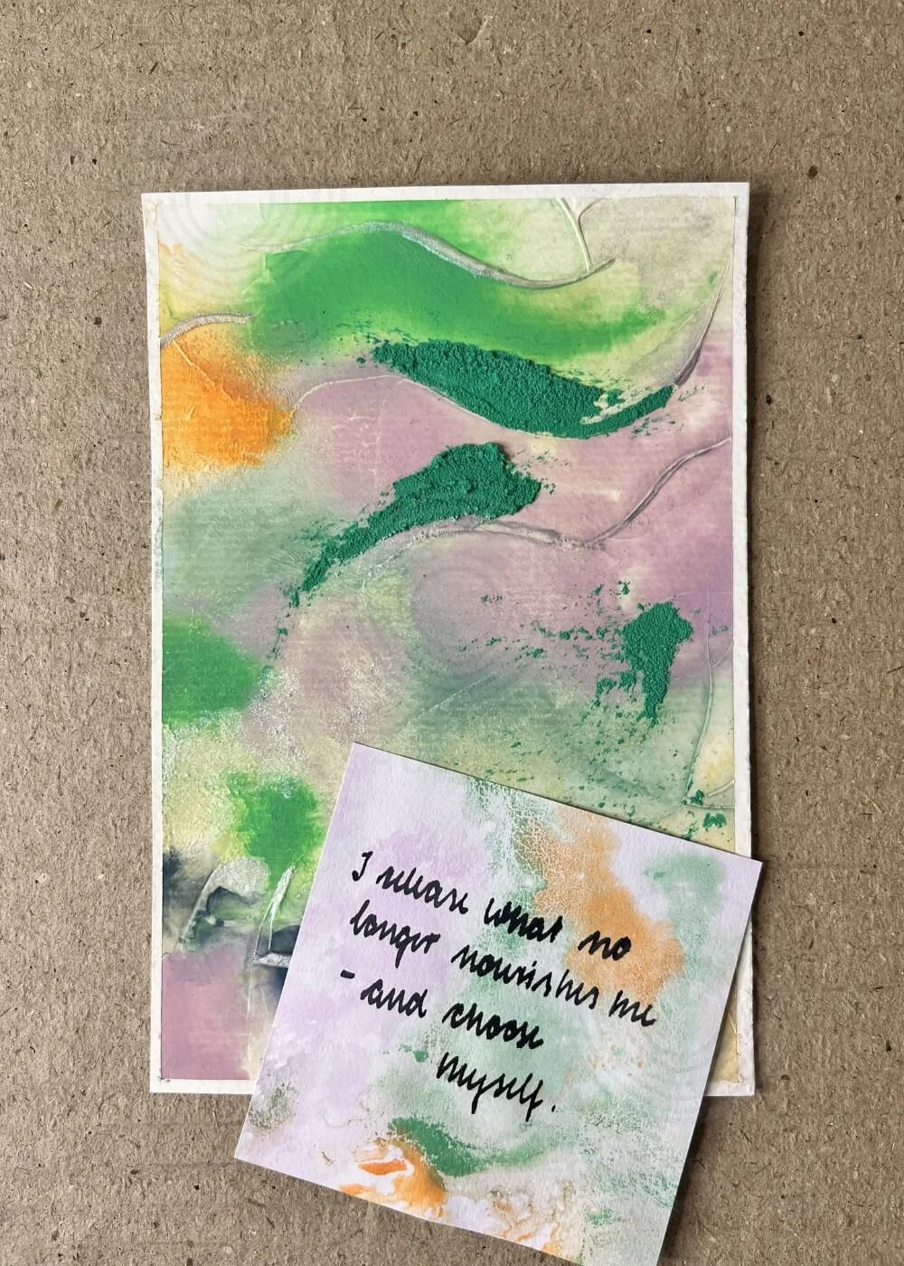 ‘What was and what will be’ artwork shown with handwritten affirmation: I release what no longer nourishes me – and choose myself, evoking themes of strength, release, and new beginnings.