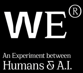 Texto negro con logo que dice 'WE' y la frase 'Un experimento entre humanos y A.I.'