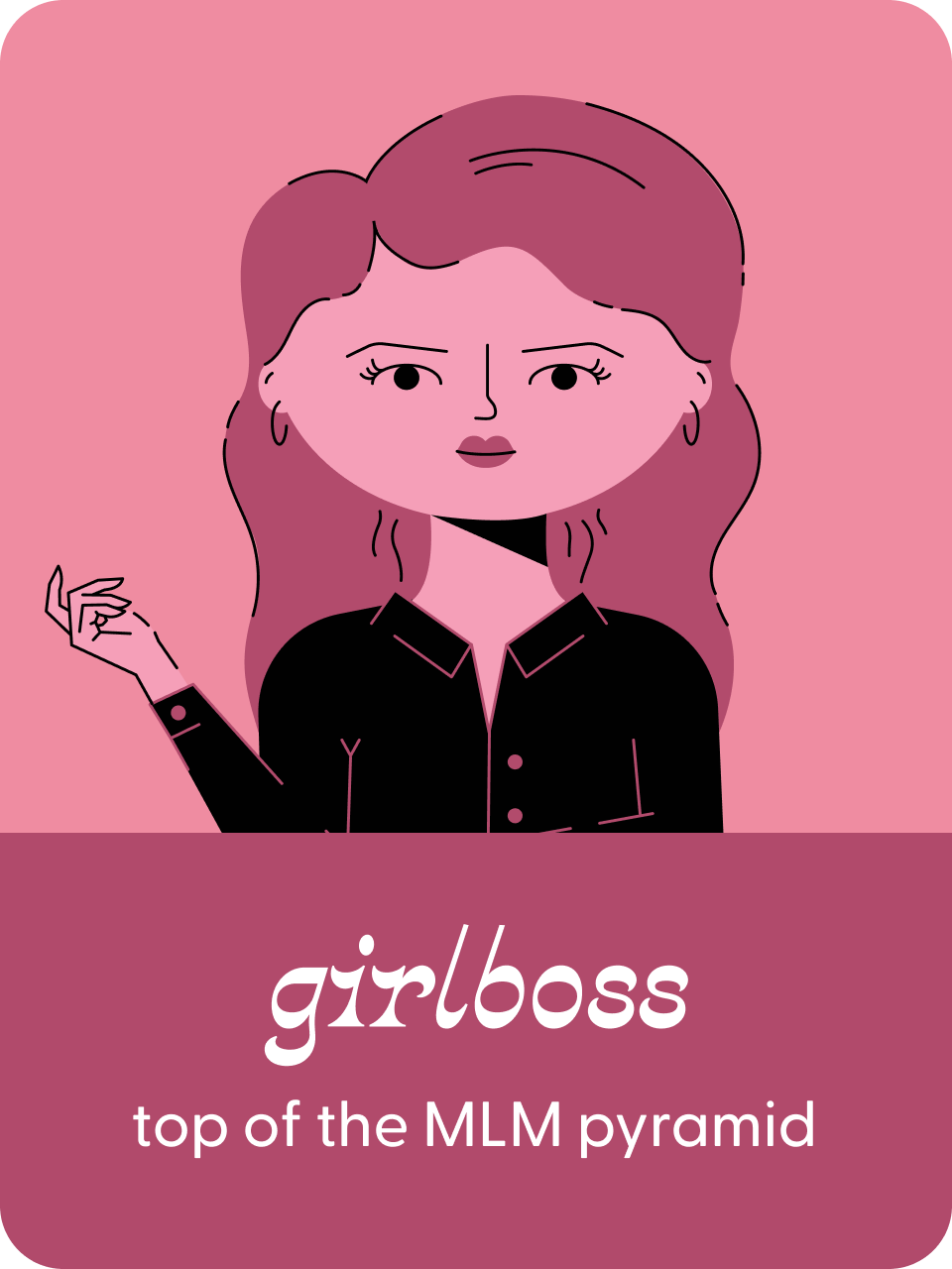 Girlboss: She's at the top of the MLM pyramid