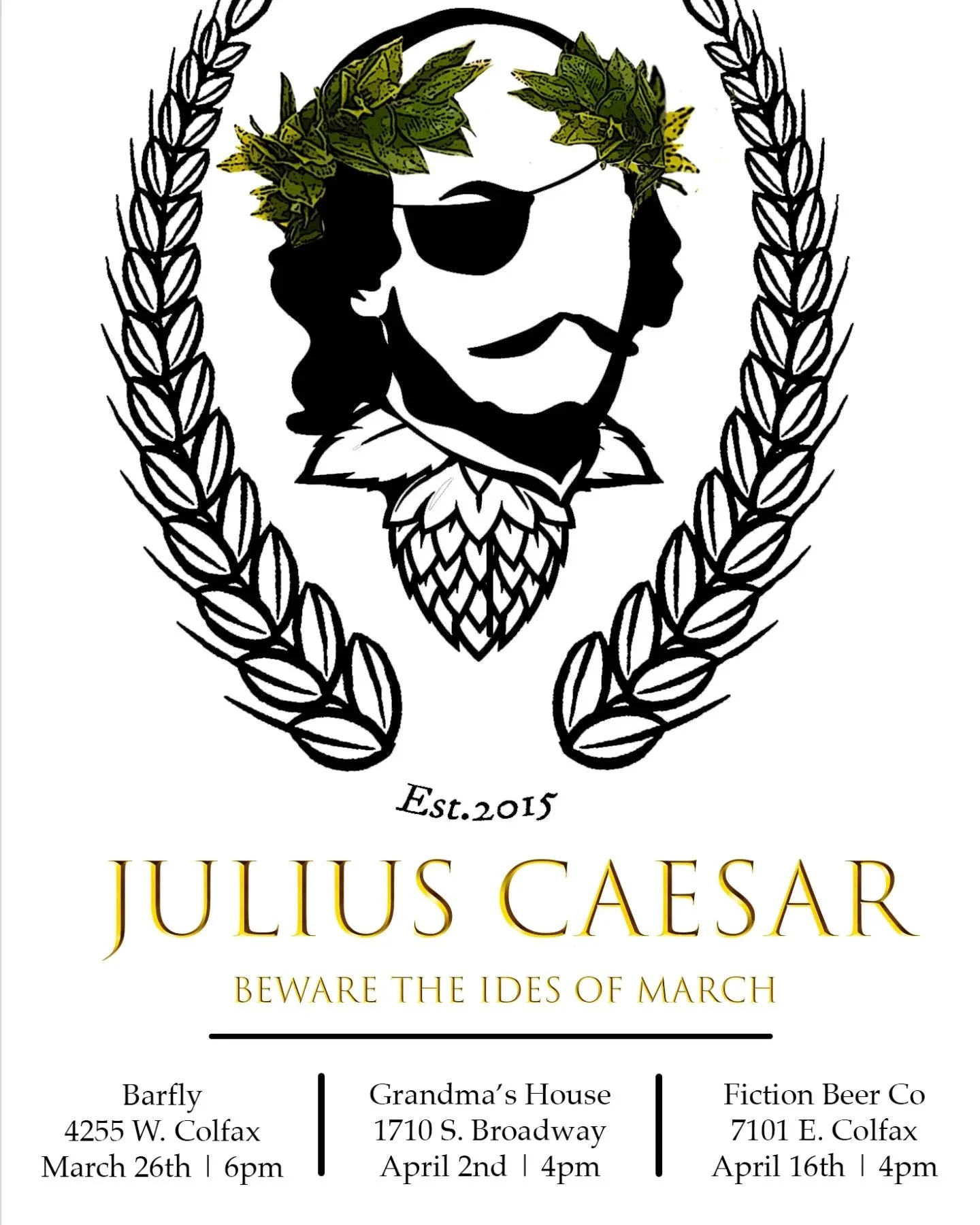 The Wit's Shakesbeer: "One-Eyed" Will wears Caesar's laurel wreath!  There are three chances to catch the show. See Below for details.