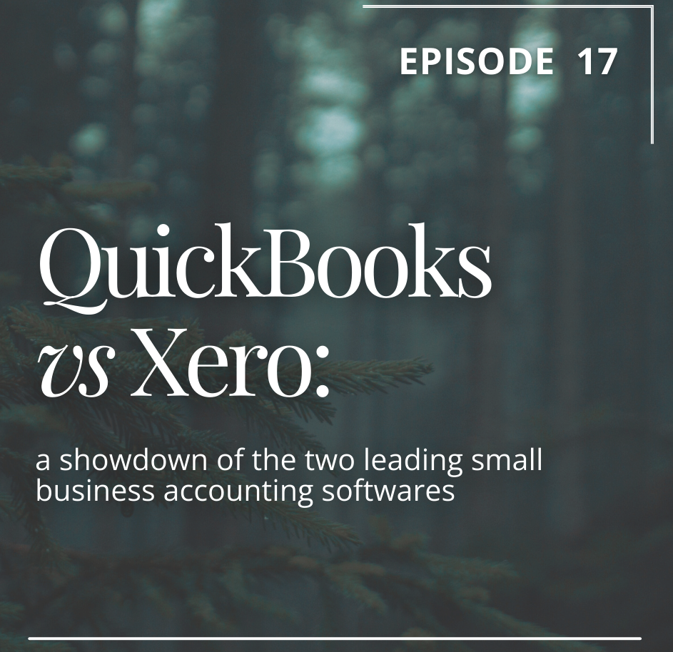 Episode 17: QuickBooks vs Xero A Showdown of Two Leading Small Business Accounting Softwares