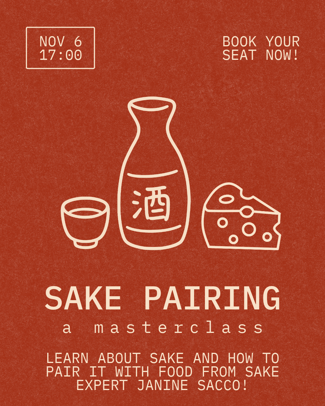 Sake Pairing 101: A Masterclass with Janine Sacco!