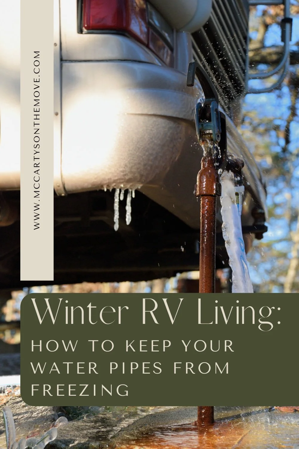 Winter RV Living: How to Keep Your Water Pipes from Freezing — McCartys ...