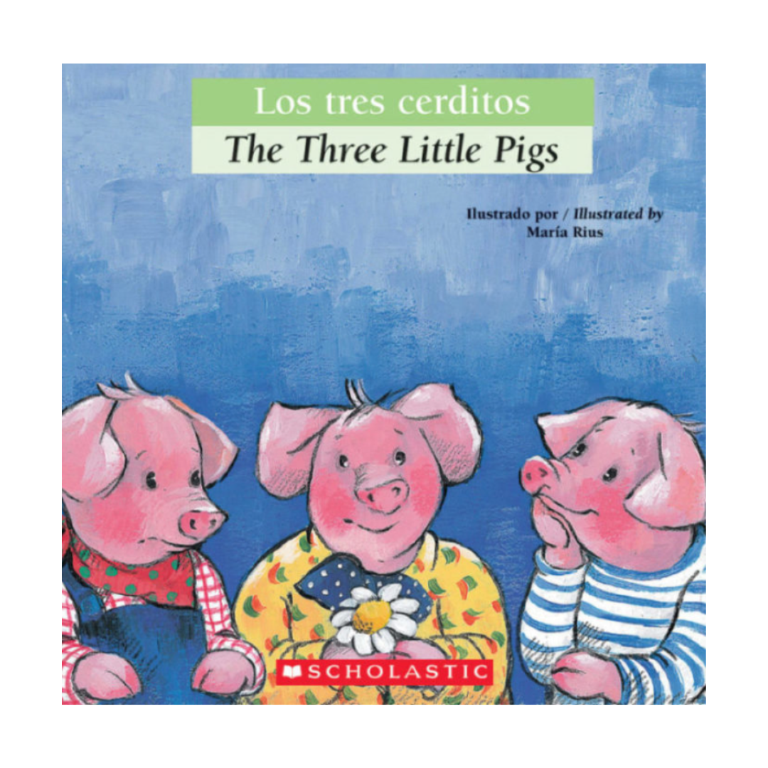 Bilingual Tales: Los Tres Cerditos (The Three Little Pigs) By Luz Orihuela Illustrator María Rius
