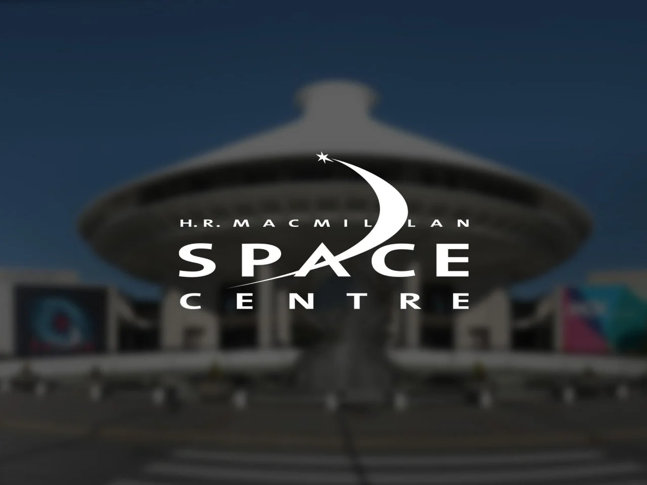 H.R. MacMillan Space Centre