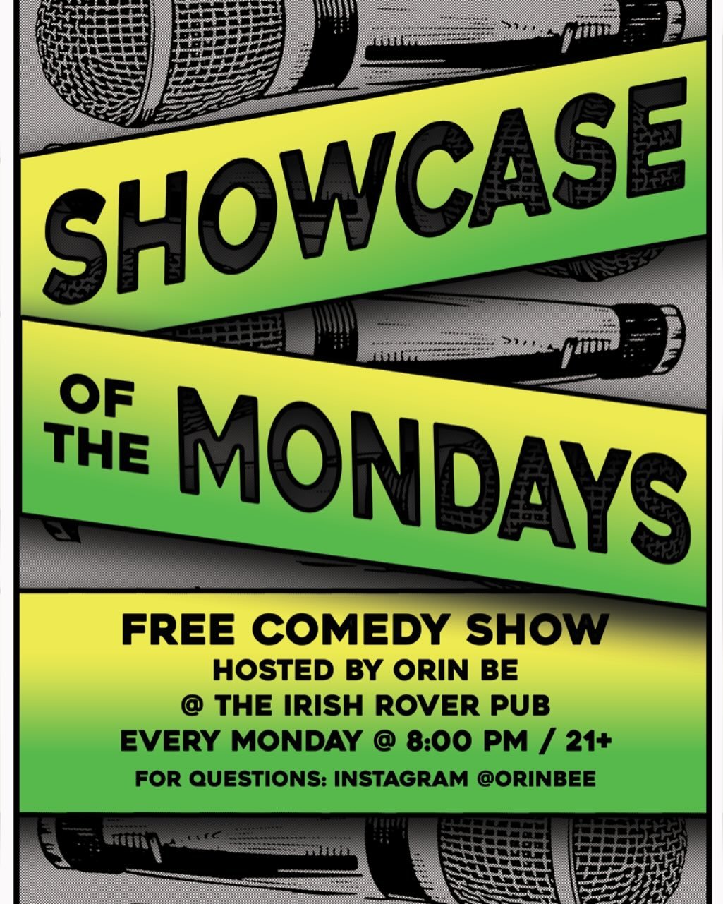 @showcaseofthemondays Free Comedy Show!

Every Monday at 8pm!

$10 Pizzas Until the Kitchen Closes!

For Questions: contact @orinbee 

🎙️🔥🍕