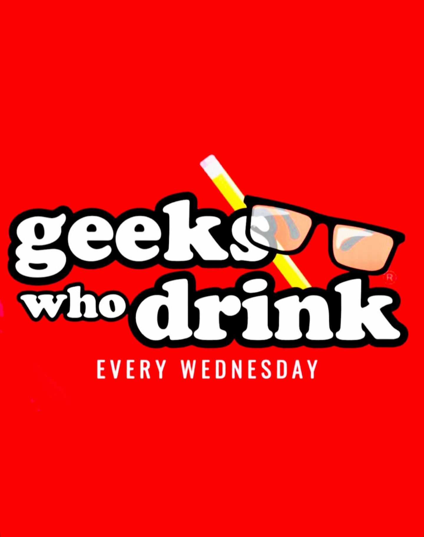 Geeks Who Drink Trivia is back on Wednesdays at 8pm for 2026!!

Plus Half Price Wings All Night!!