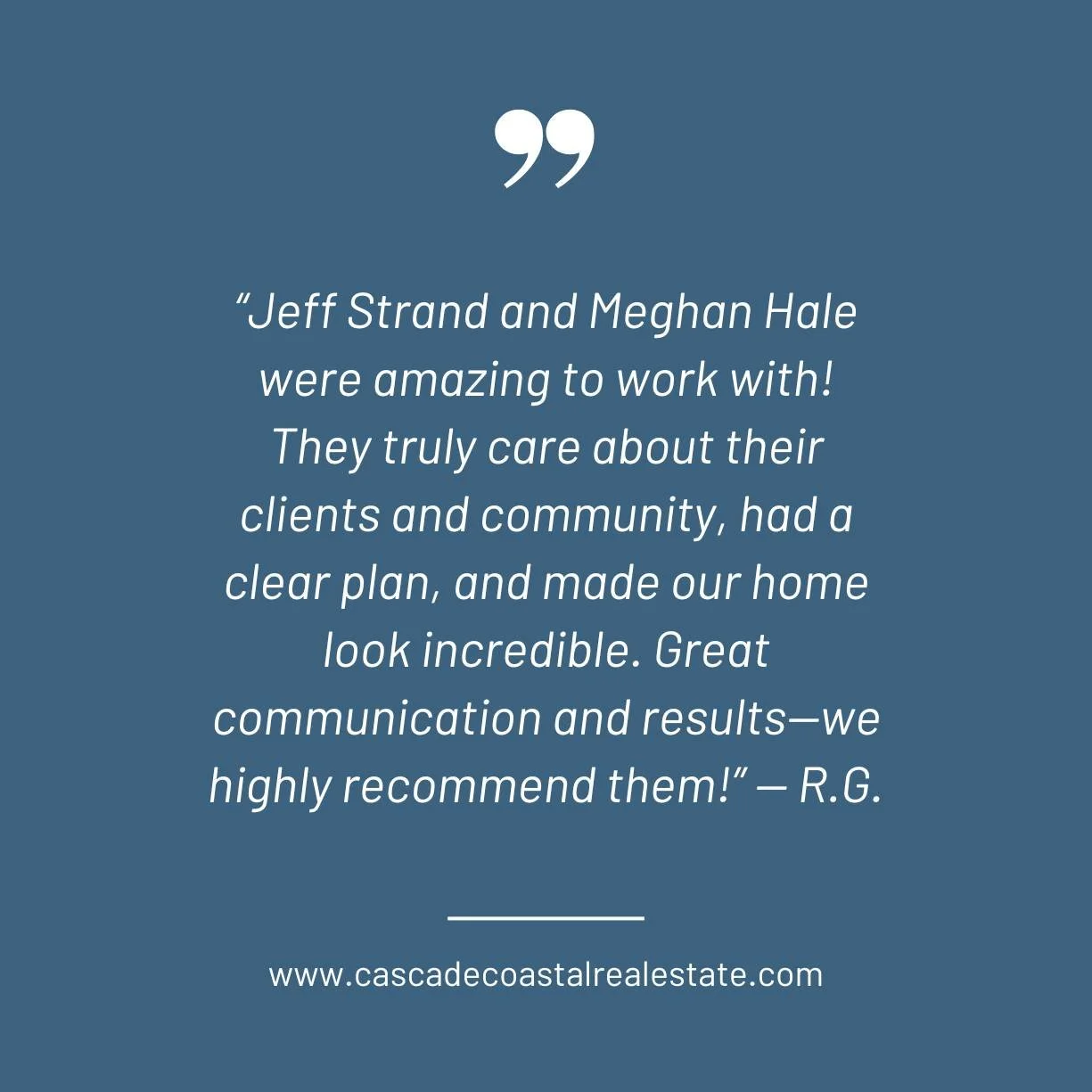 "Jeff Strand and Meghan Hale were amazing to work with! They truly care about their clients and community, they had a clear plan, and made our home look incredible. Great communication and results. We highly recommend them!" -R.G.

#Cascade