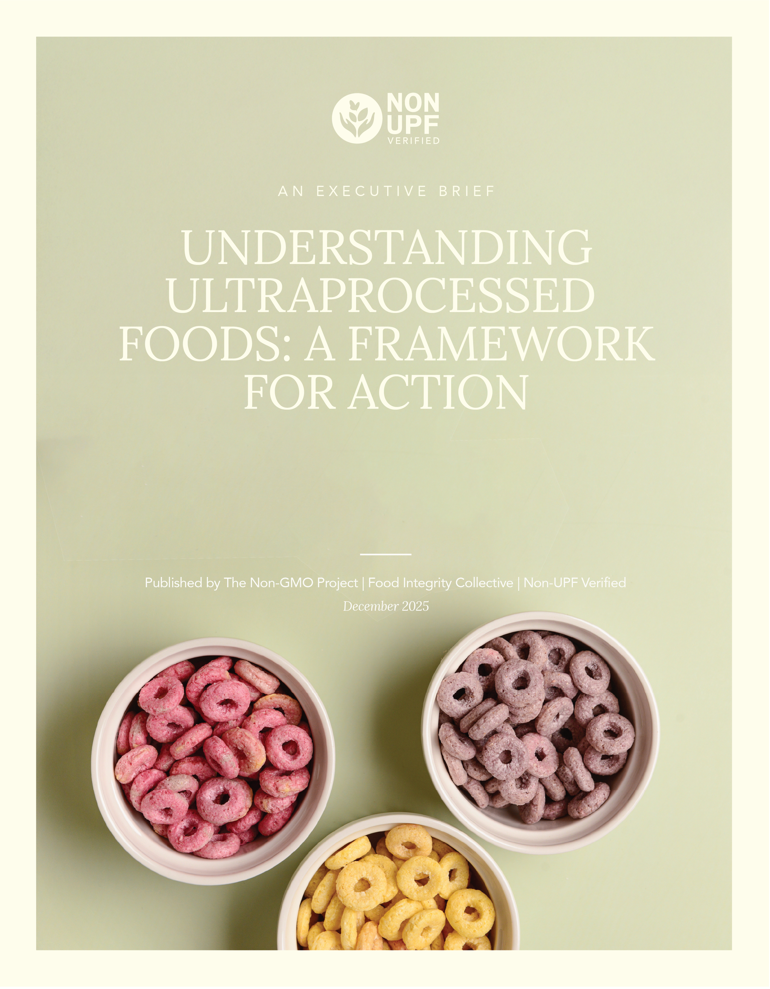 Non-UPF Verified Executive Brief cover that is titled "Understanding Ultraprocessed Foods"