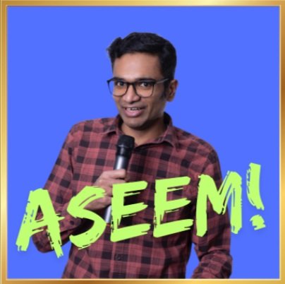 ASEEM!