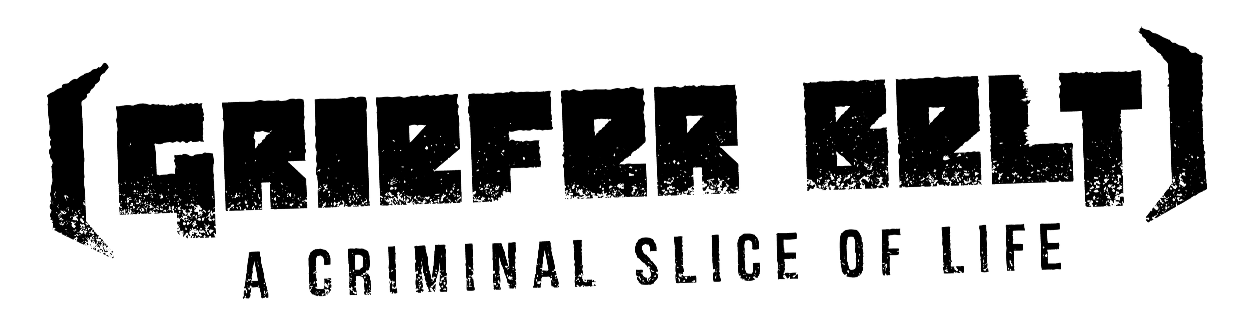 The text 'Griefer Belt' with the subtitle 'A CRIMINAL SLICE OF LIFE'