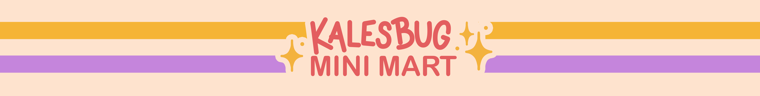 Banner for Kalesbug Mini Mart with colorful stripes and decorative stars.