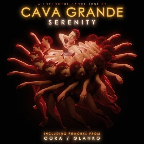 Cava Grande Serenity Remix