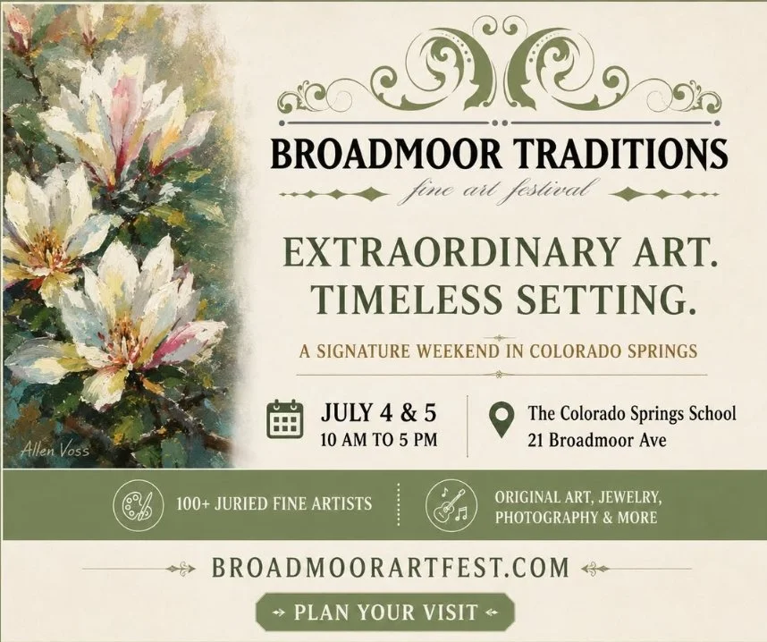 Event flyer for Broadmoor Traditions fine art festival featuring artwork by Allen Voss, with details about dates, time, location, and activities including juried fine art, original art, jewelry, photography, and more in Colorado Springs.