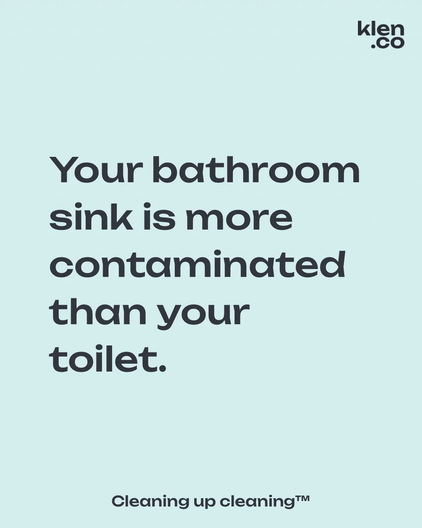 Hands touch everything. Sink basins catch what hands carry - dirt, bacteria &amp; microbes.