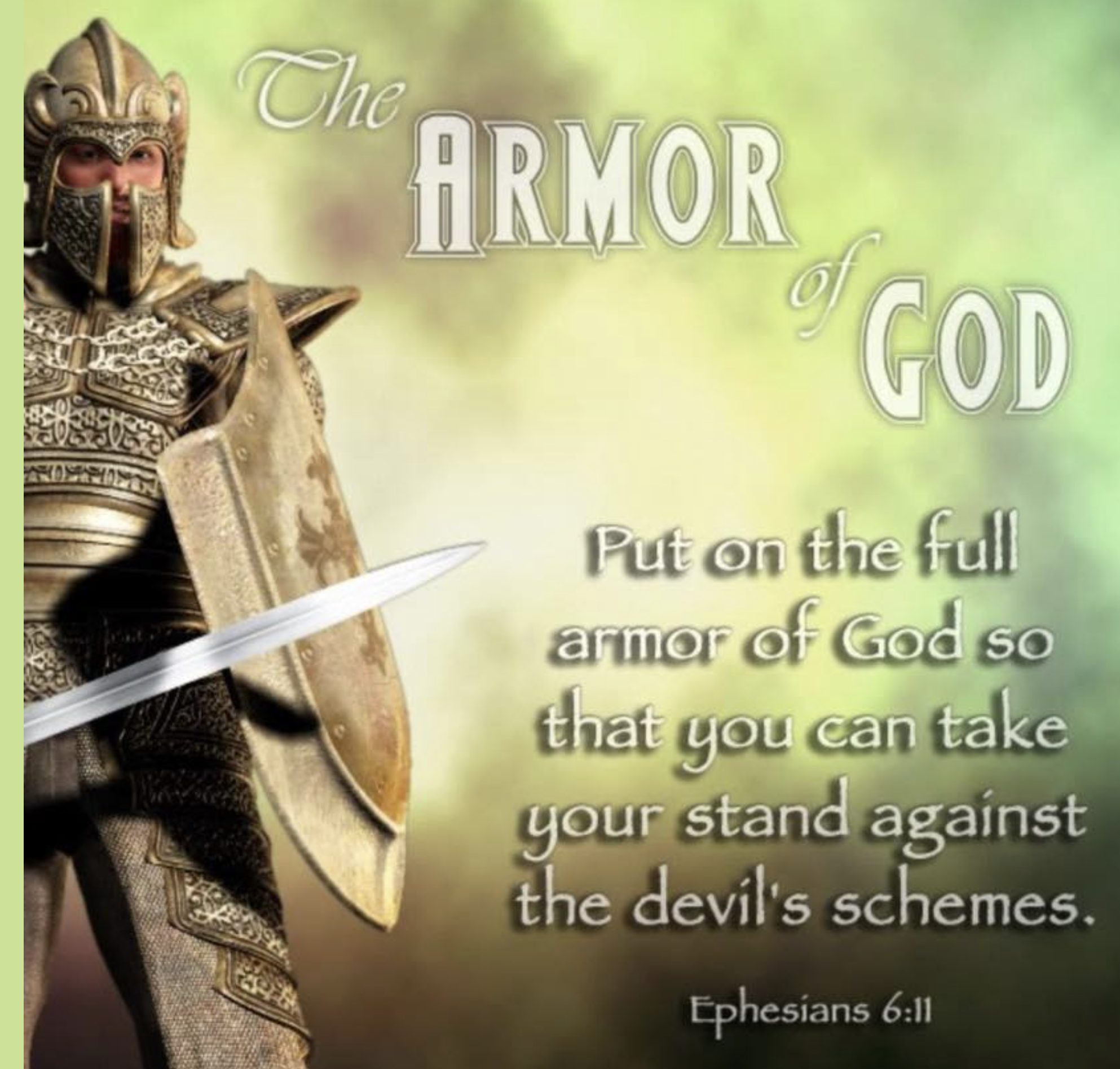 PUTTING ON THE ARMOR EVERY MORNING