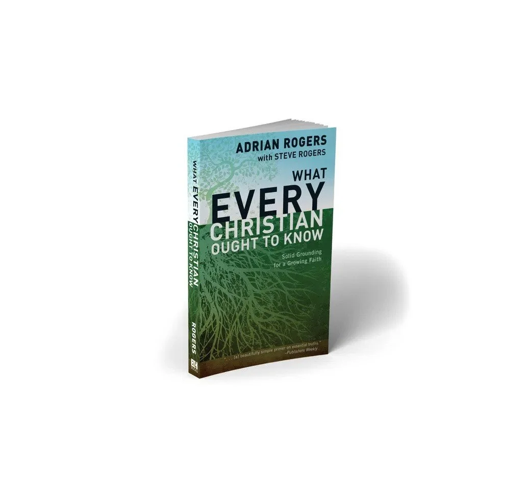 What Every Christian Ought to Know