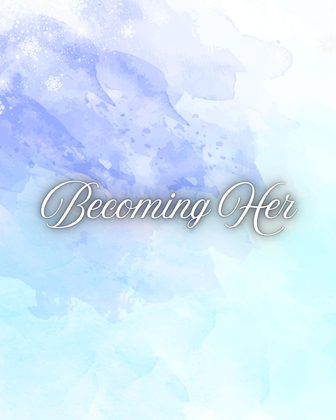 Becoming Her