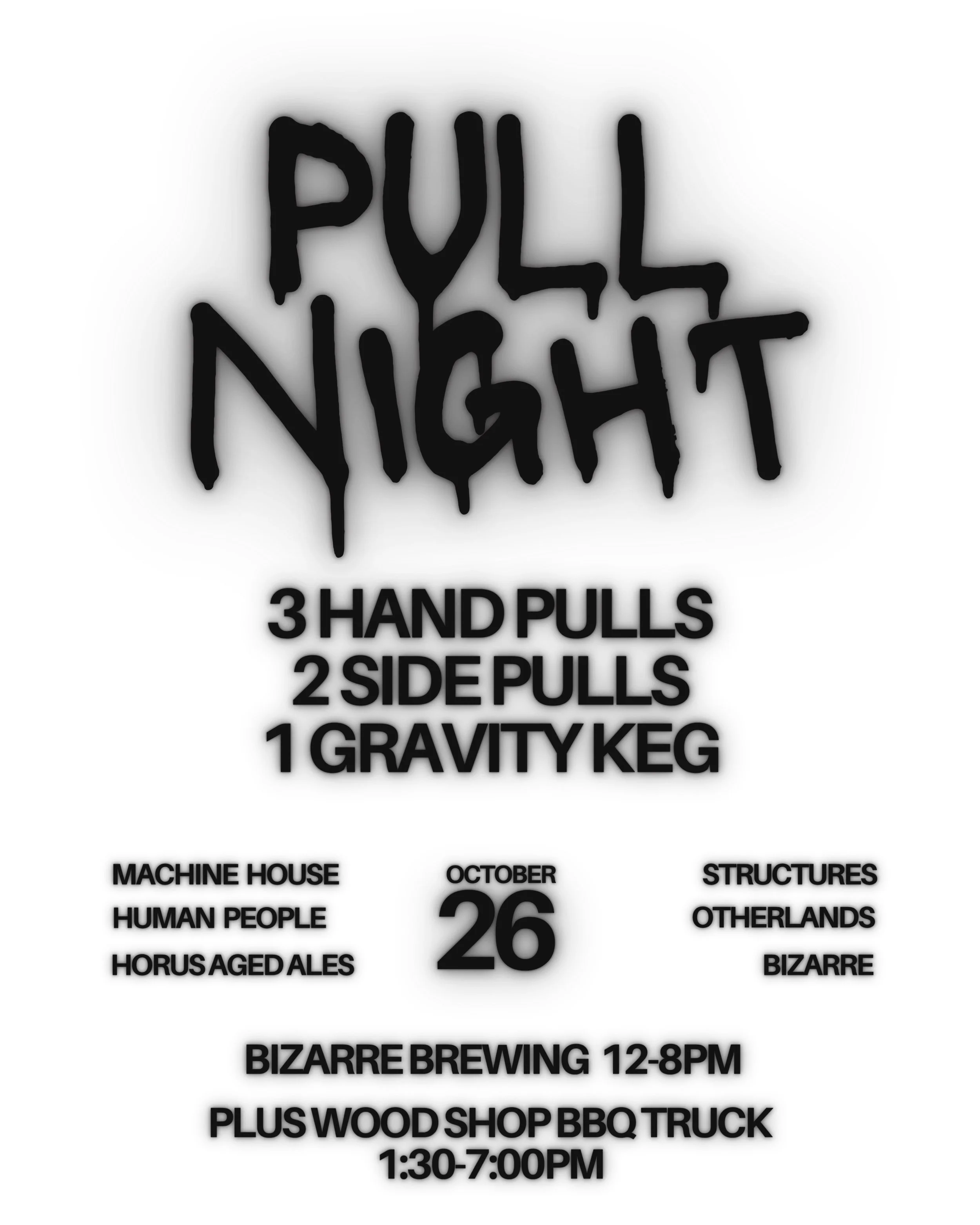 Pull Night poster. Black spray paint text on white background.